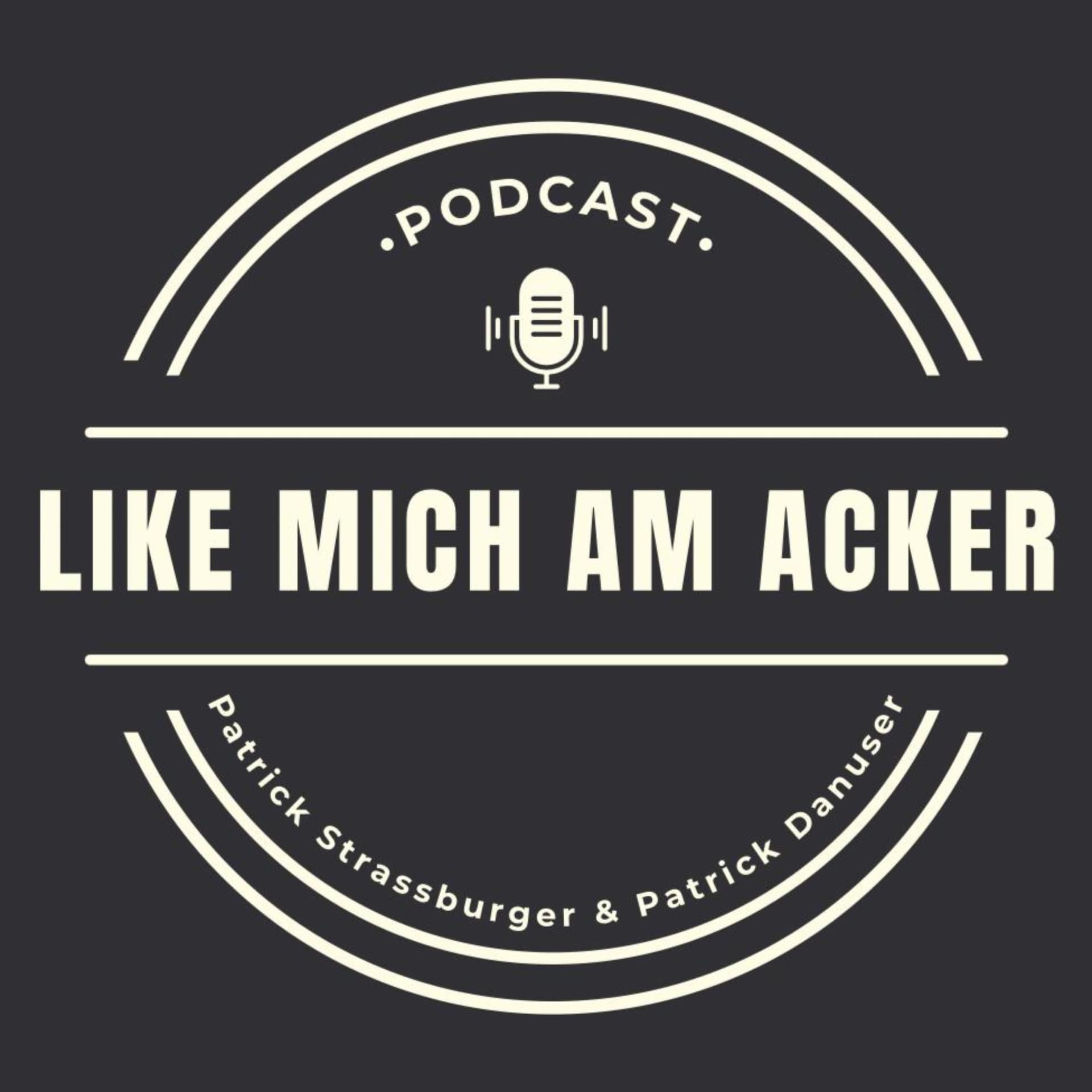 Like mich am Acker - Podcasts