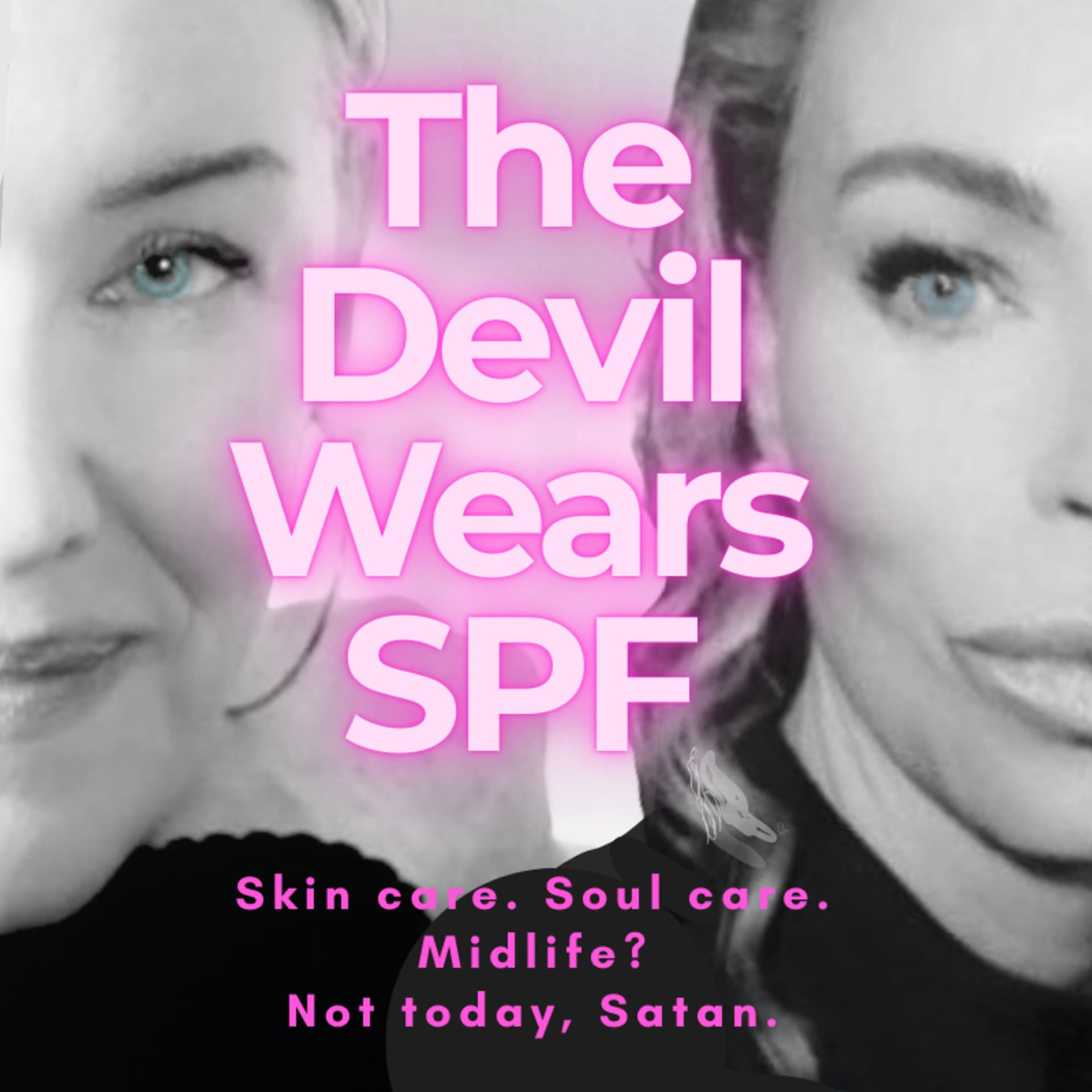 The Devil Wears SPF - Podcasts