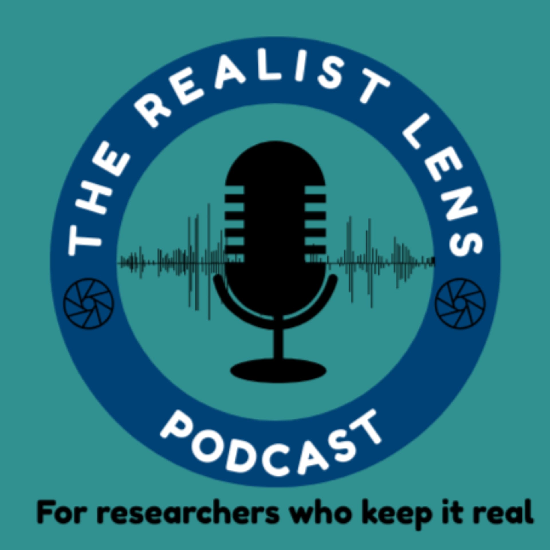 The Realist Lens - For Researchers Who Keep It Real - Podcasts