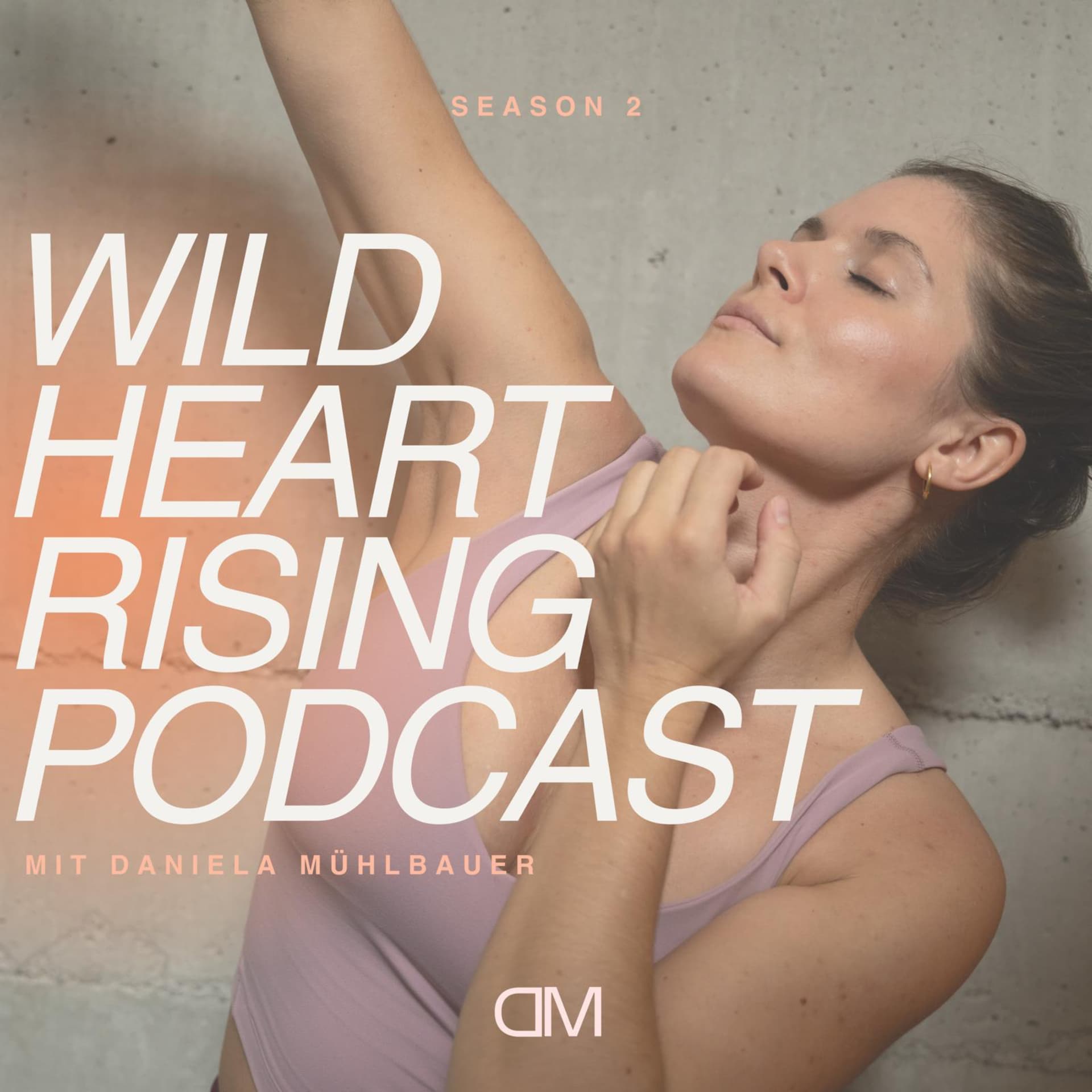 Wild Heart Rising – Dein Podcast für Yoga und mutiges Wachstum. - Podcasts