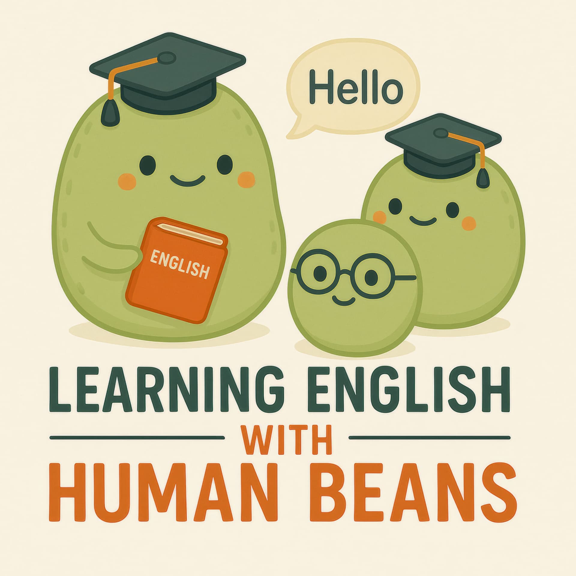 Learning English with Human Beans - Podcasts