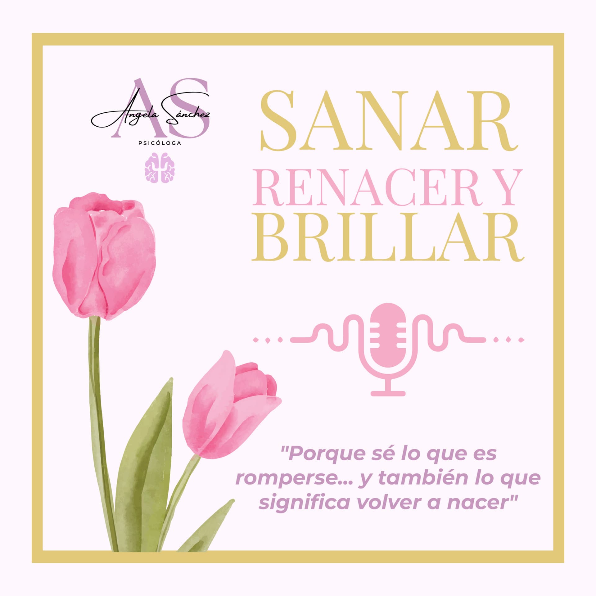 Sanar, renacer y brillar - Podcasts