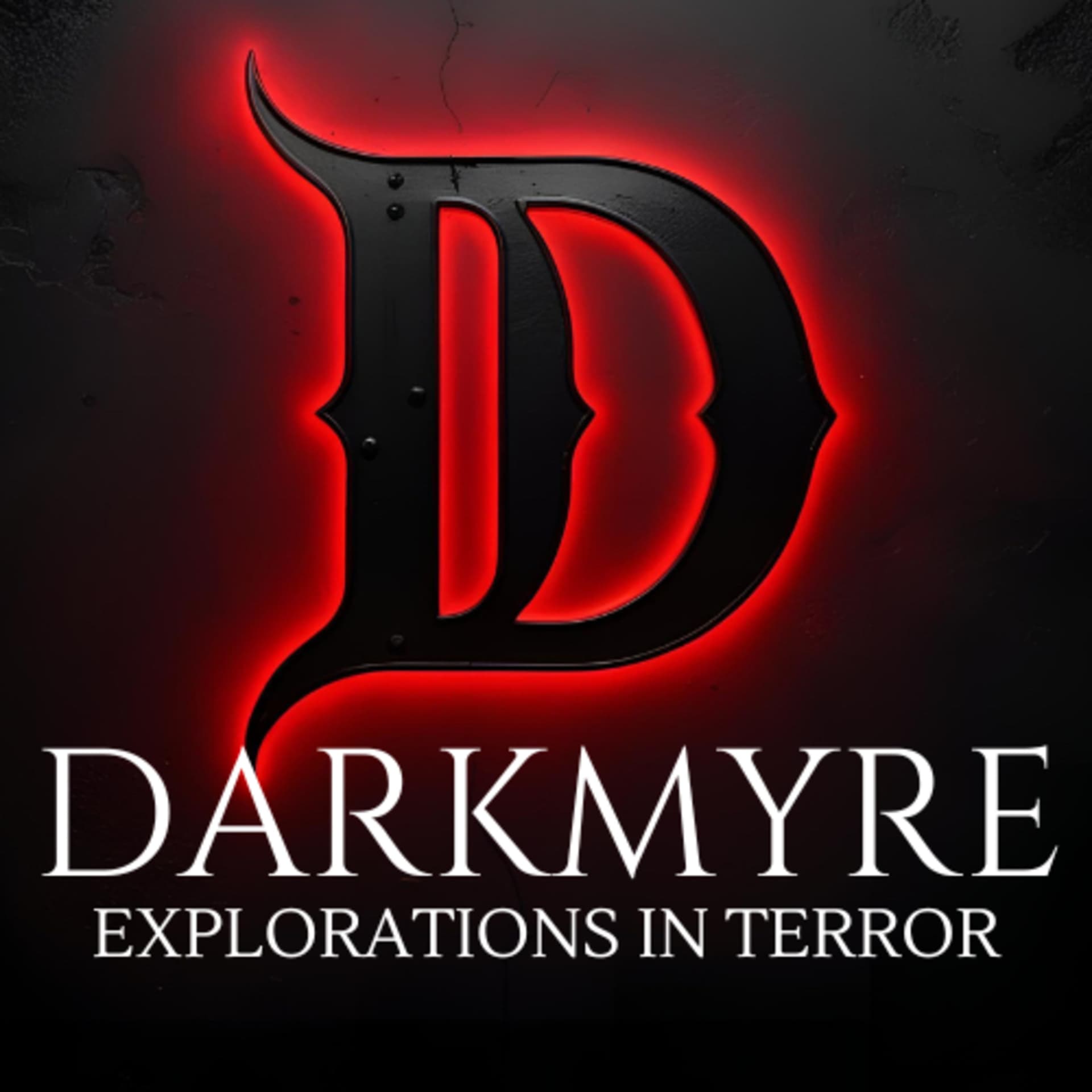 Darkmyre: Explorations in Terror - Podcasts