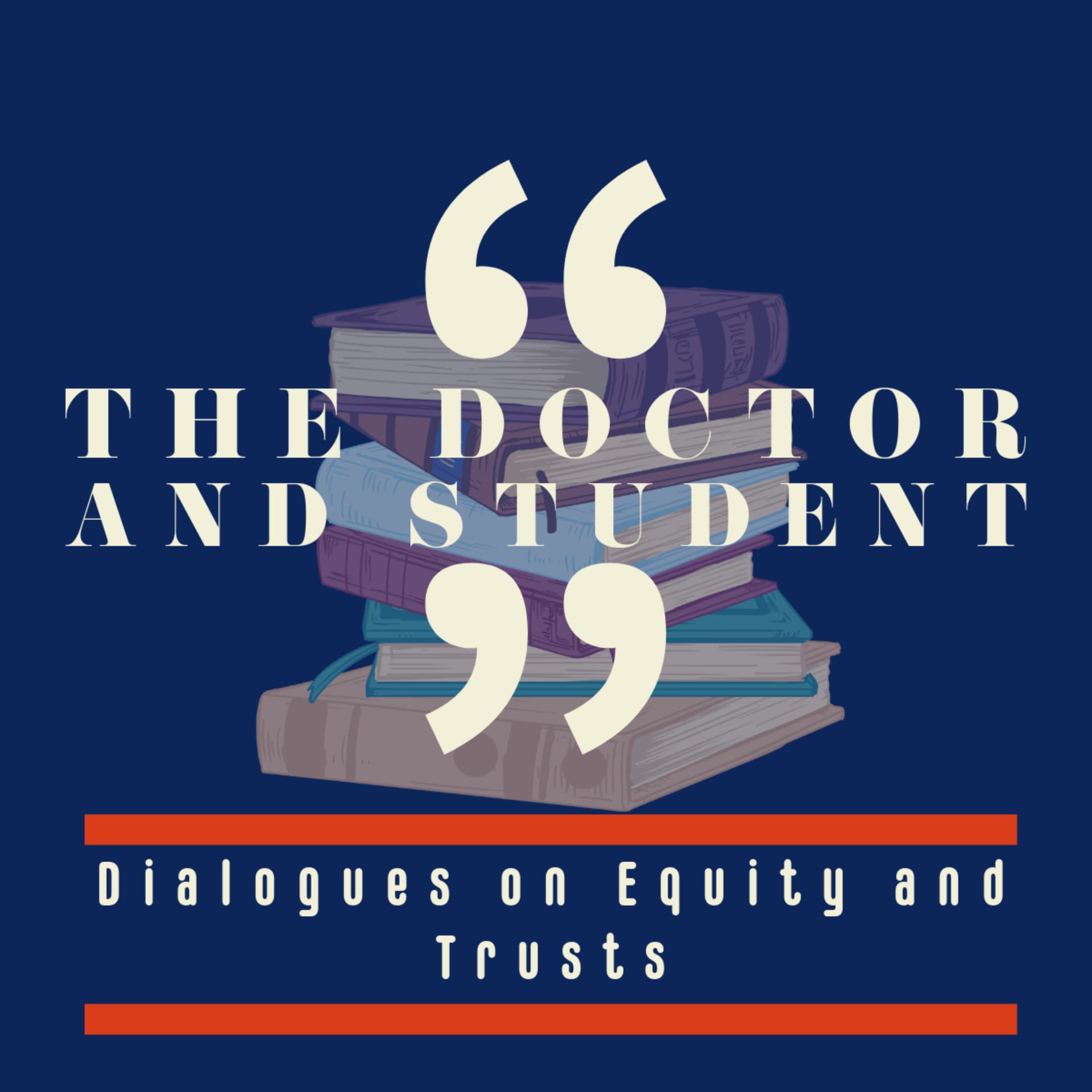 The Doctor and Student - Podcasts