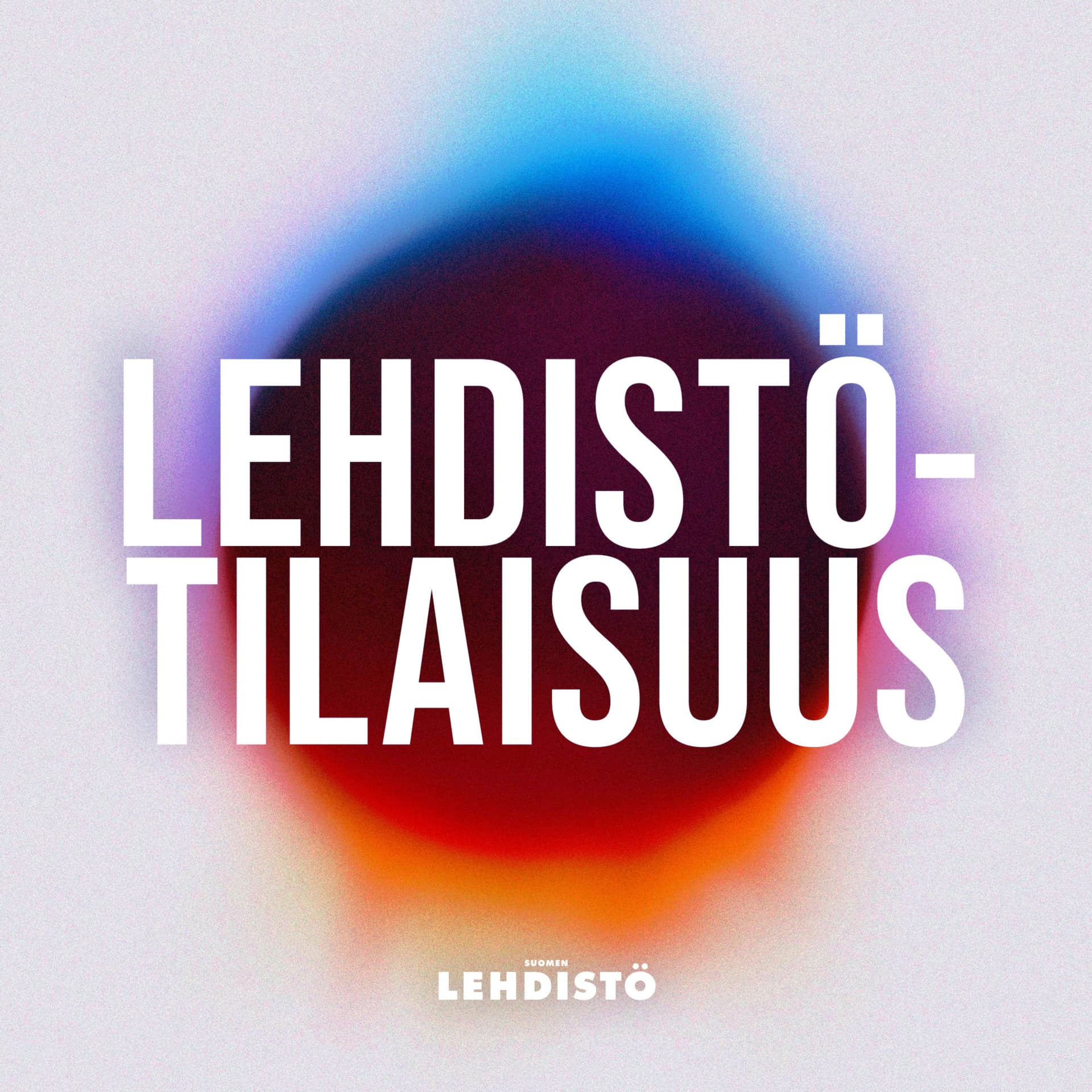 Lehdistötilaisuus - Podcasts