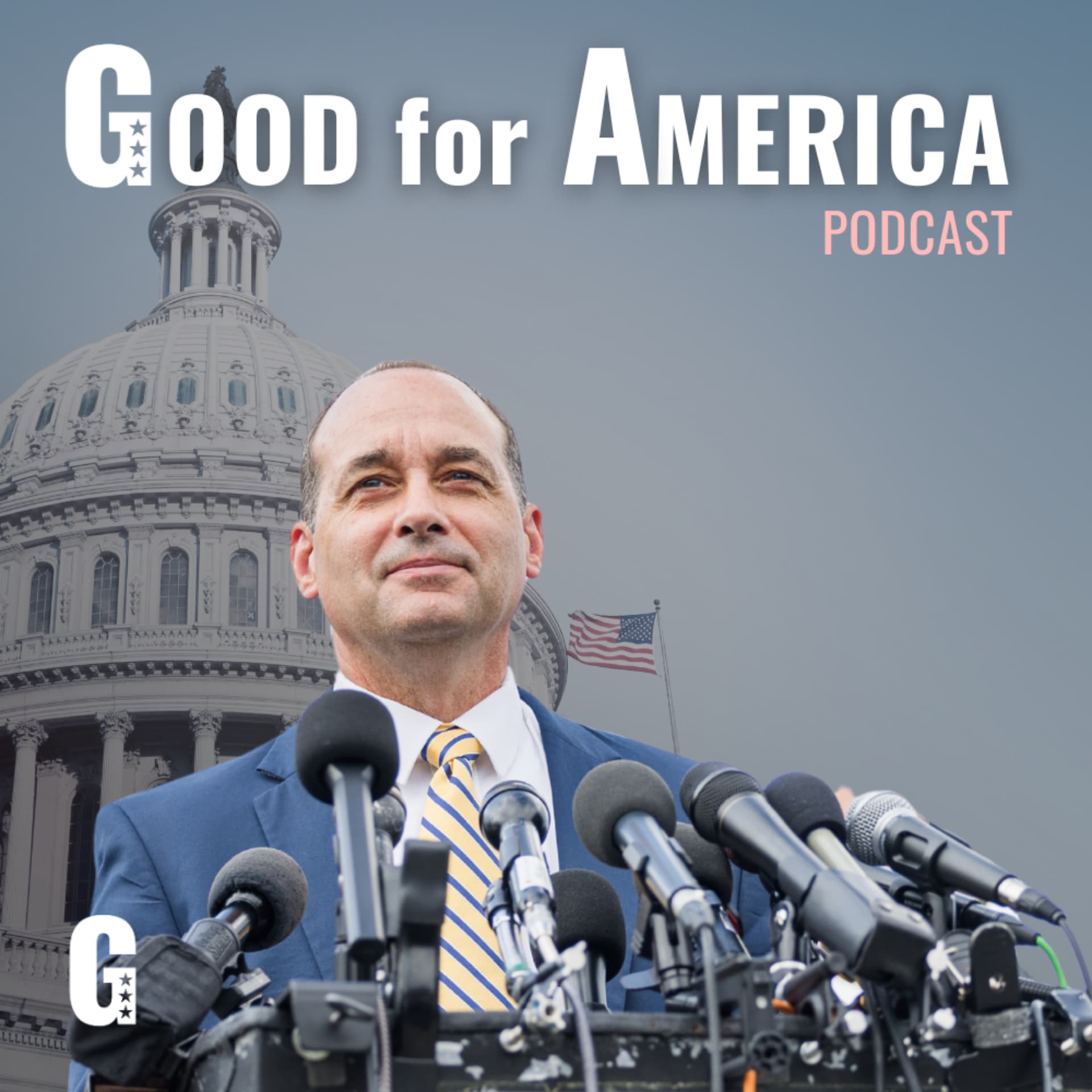 Good for America - Podcasts