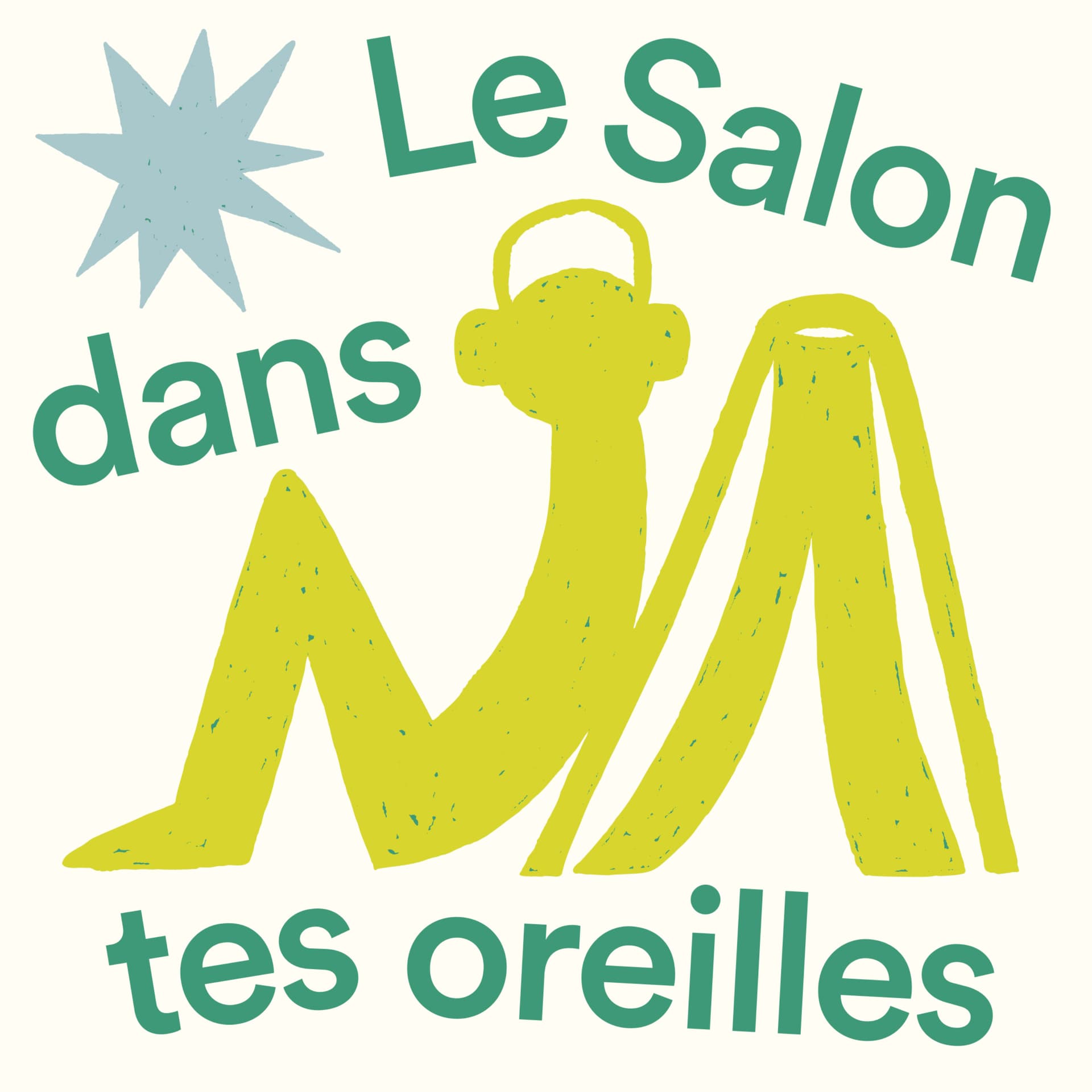 Le Salon dans tes oreilles - Podcasts