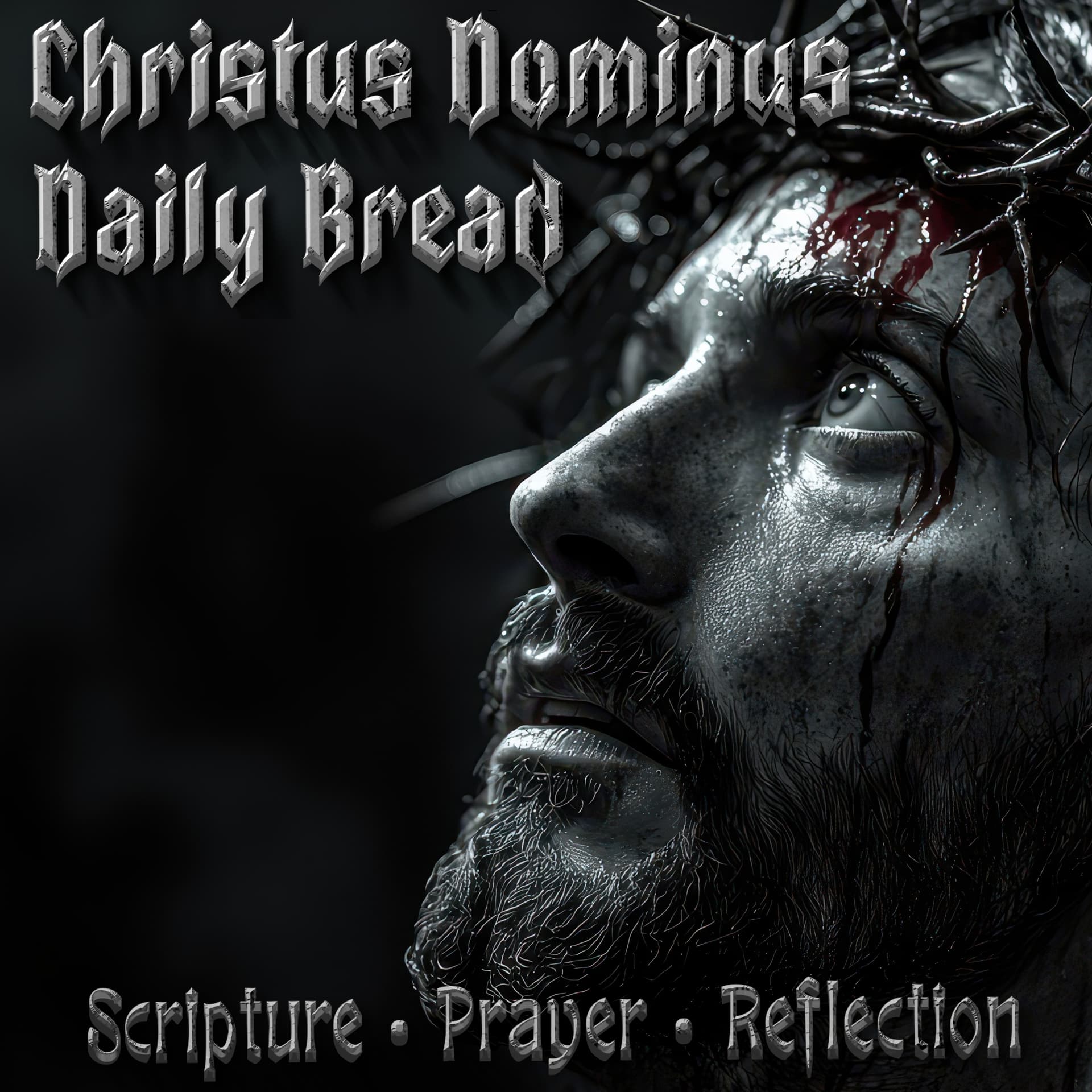 Christus Dominus Daily Bread - Podcasts