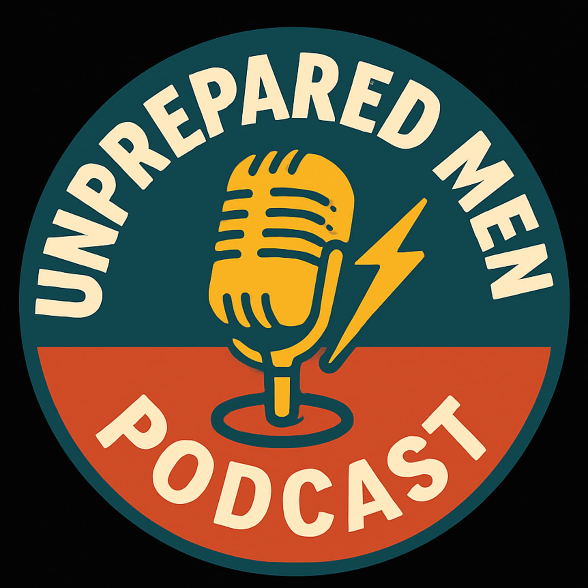Unprepared Men - Podcasts