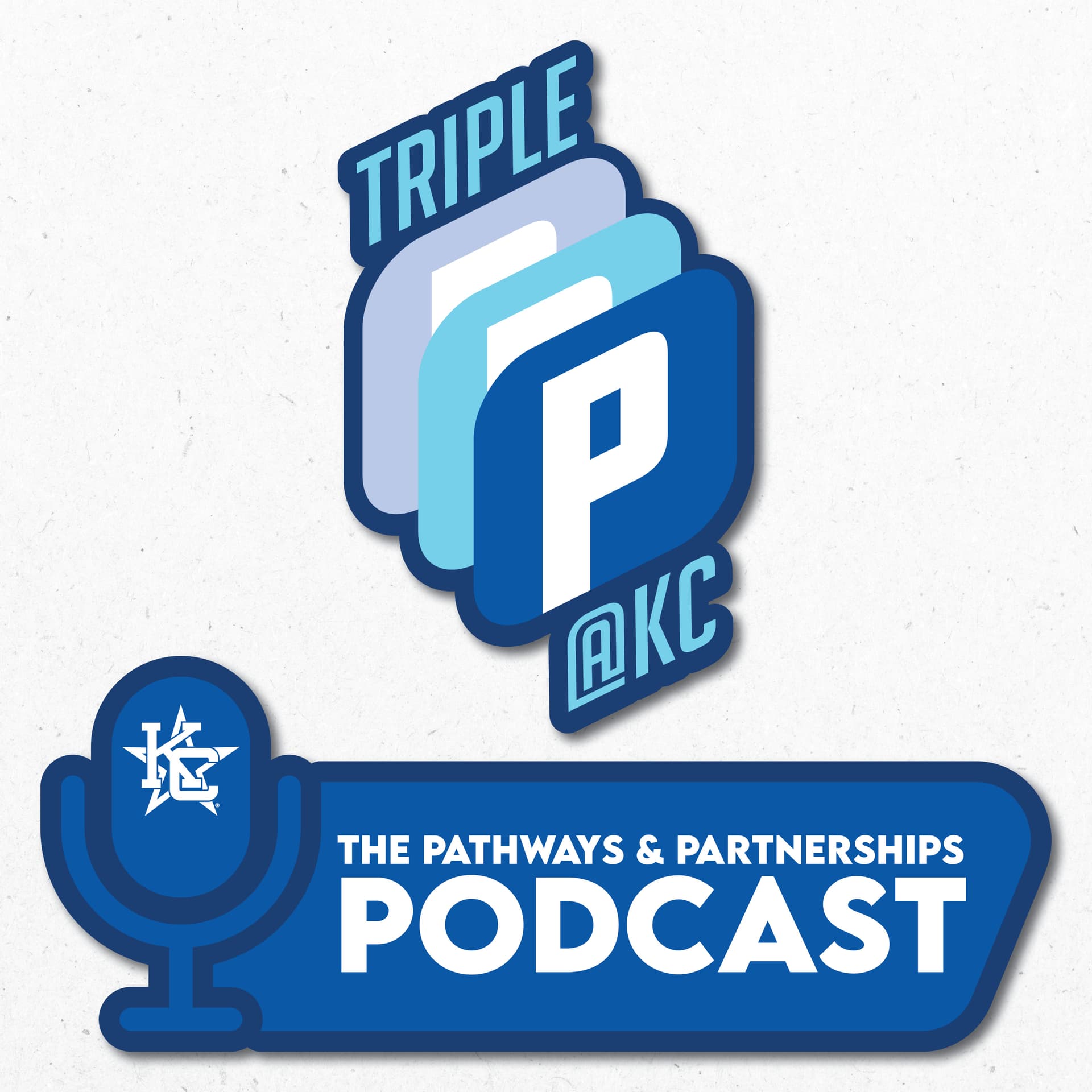 Triple P at KC: The Pathways and Partnerships Podcast - Podcasts