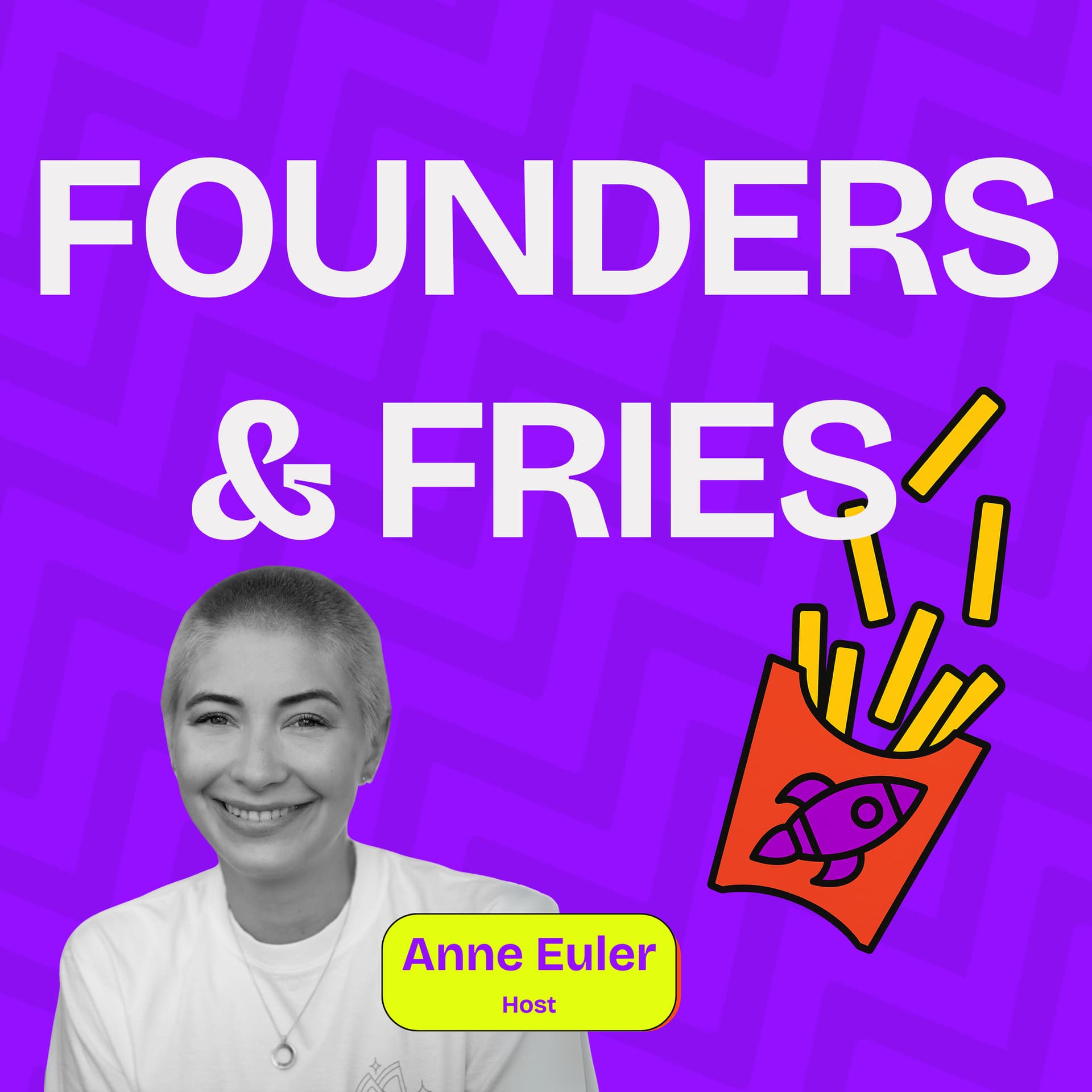 Founders & Fries 🍟 - Podcasts