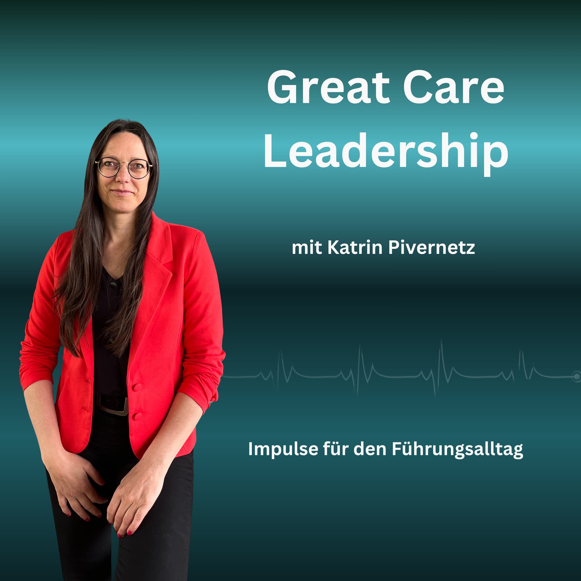 Great Care Leadership - Podcasts