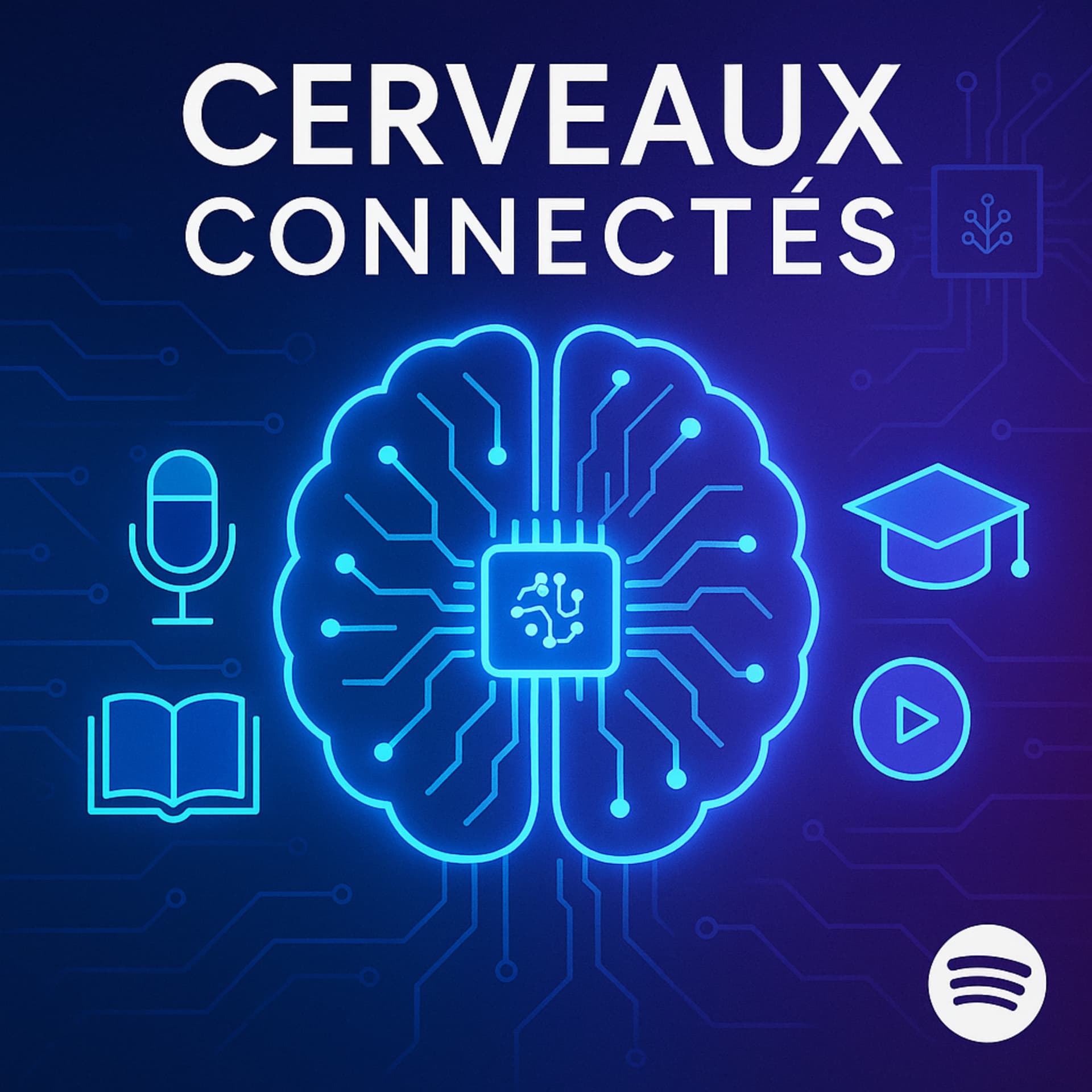 Cerveaux Connectés - Podcasts