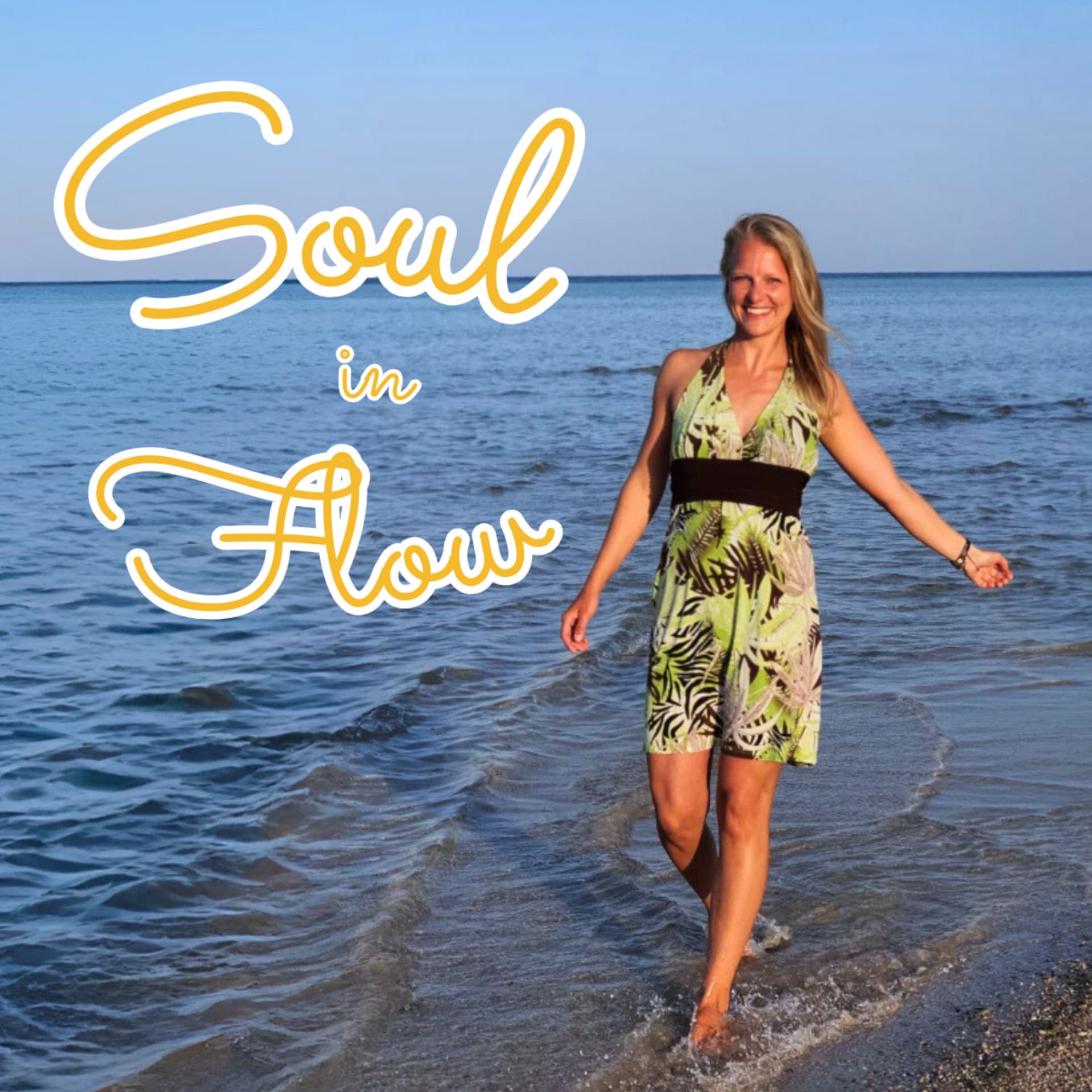 Soul in Flow - dein Podcast für persönliches Wachstum, Spiritualität und neue Perspektiven - Podcasts