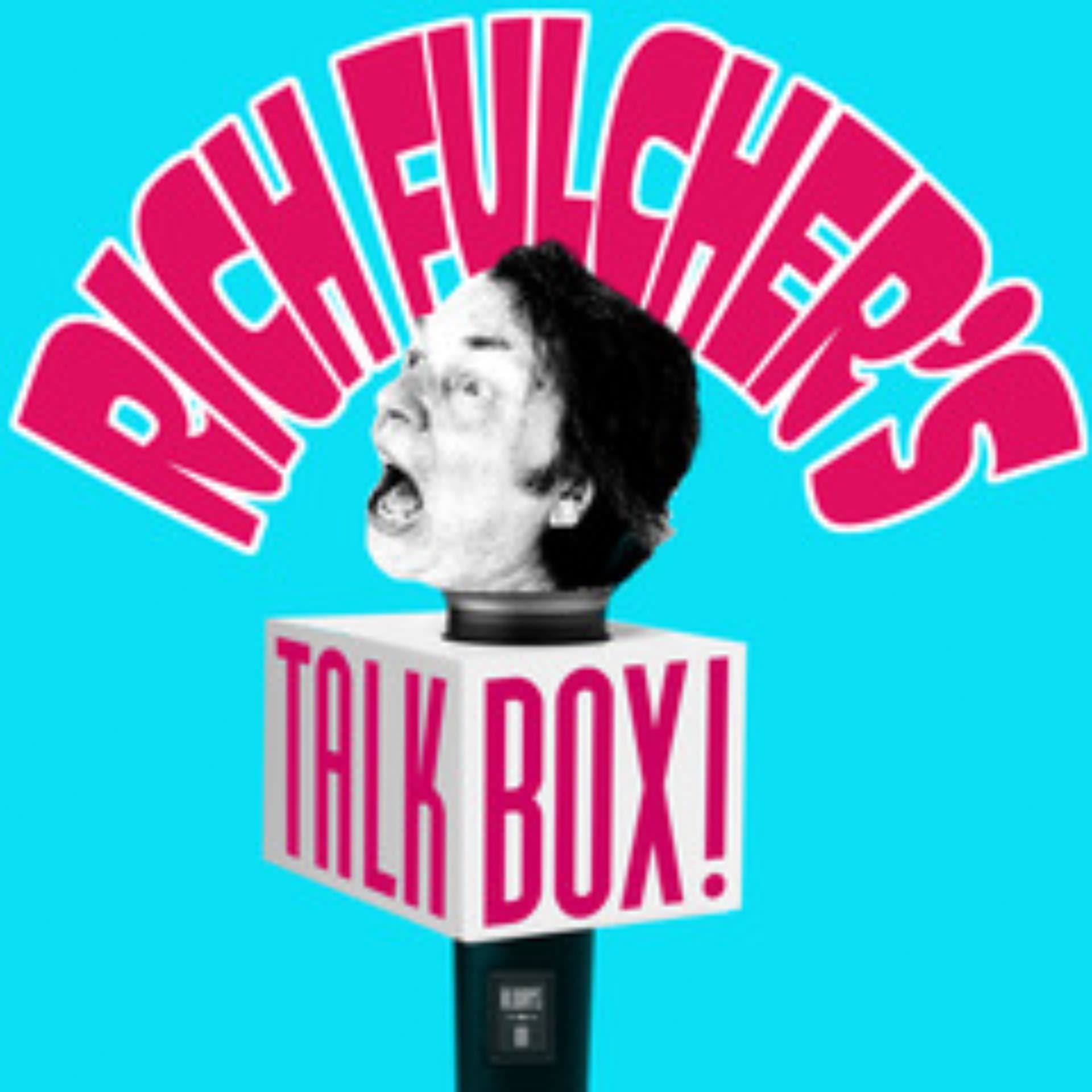Rich Fulcher's Talkbox - Podcasts