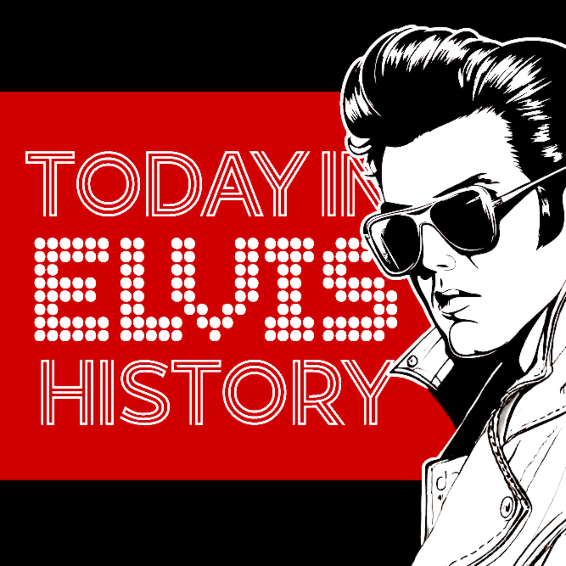 Today in Elvis History - Podcasts