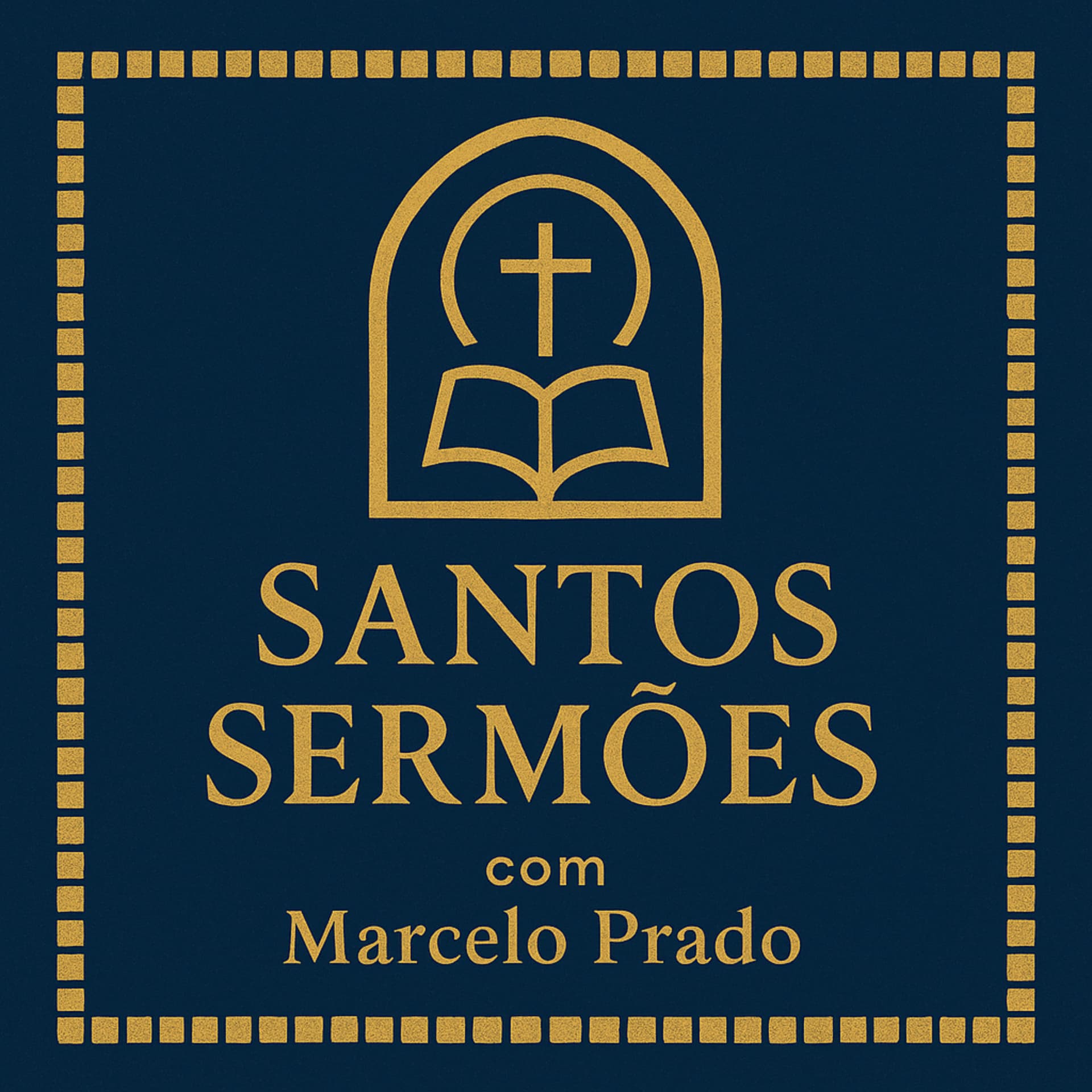Santos Sermões - Podcasts