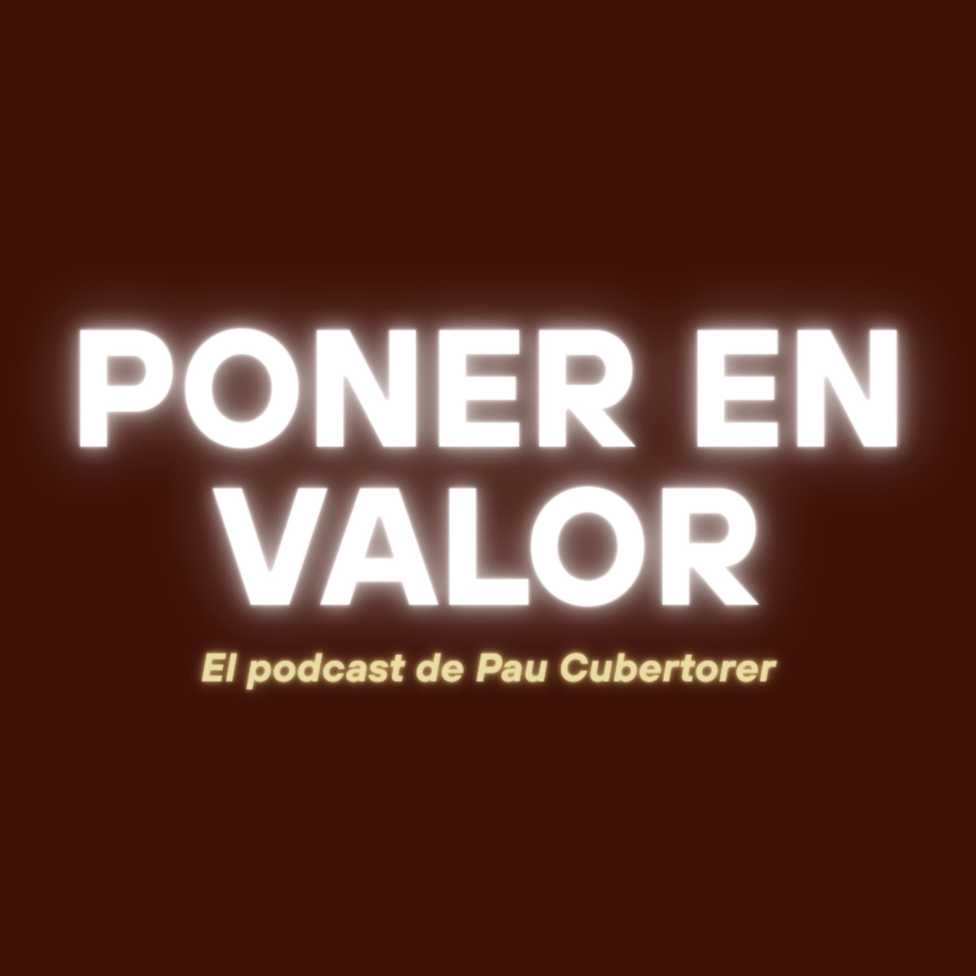 Poner En Valor - Podcasts