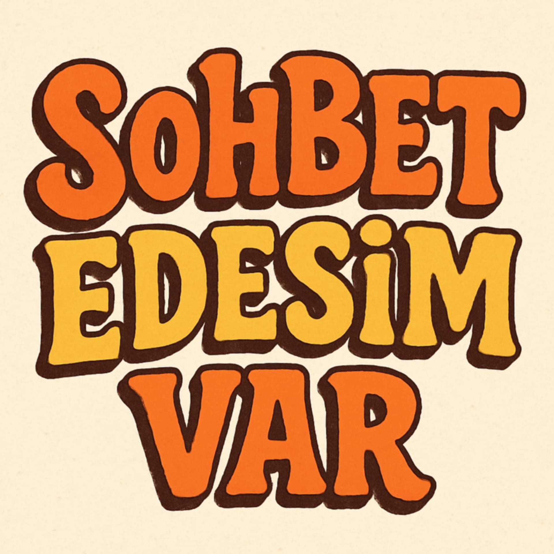 Sohbet Edesim Var - Podcasts