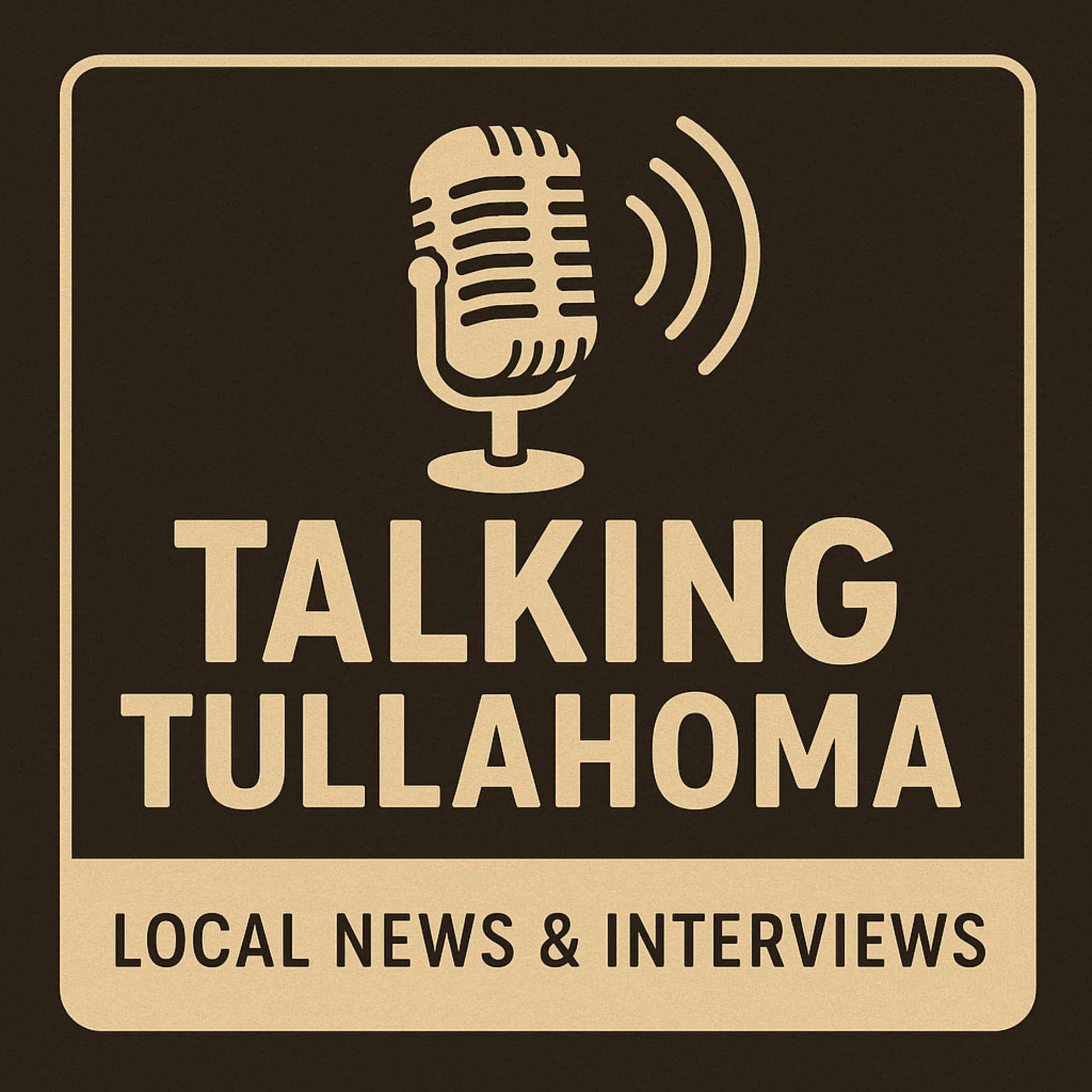 Talking Tullahoma - Podcasts