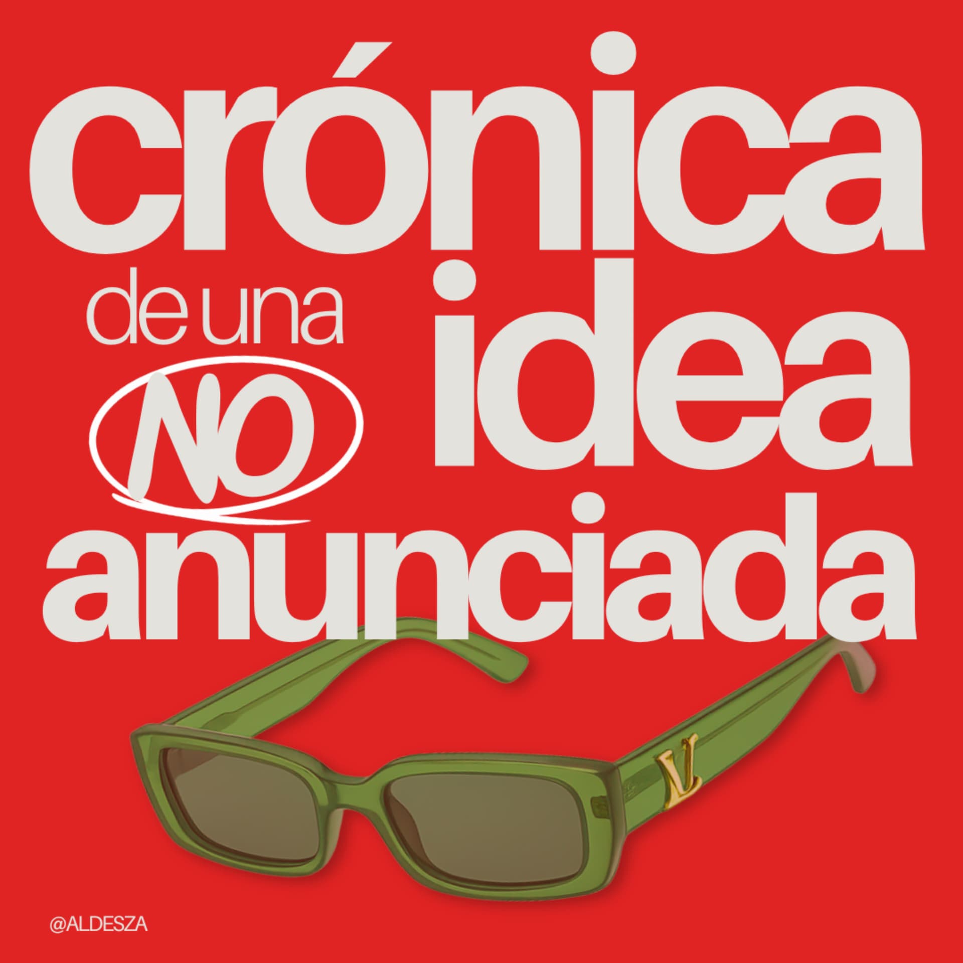 CRÓNICA DE UNA IDEA NO ANUNCIADA - Podcasts