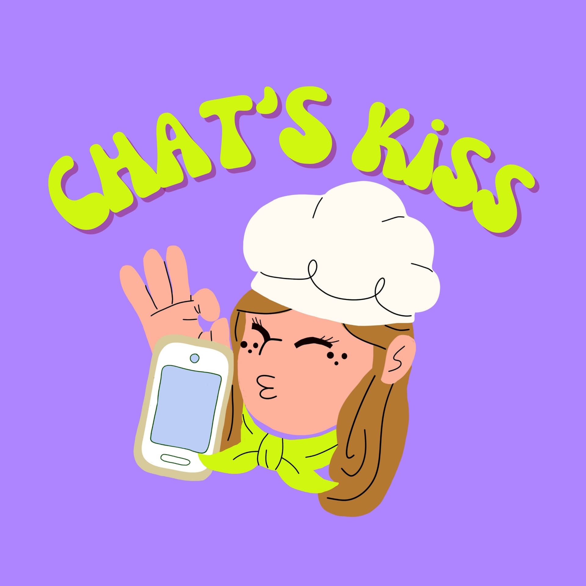 Chat's Kiss - Podcasts