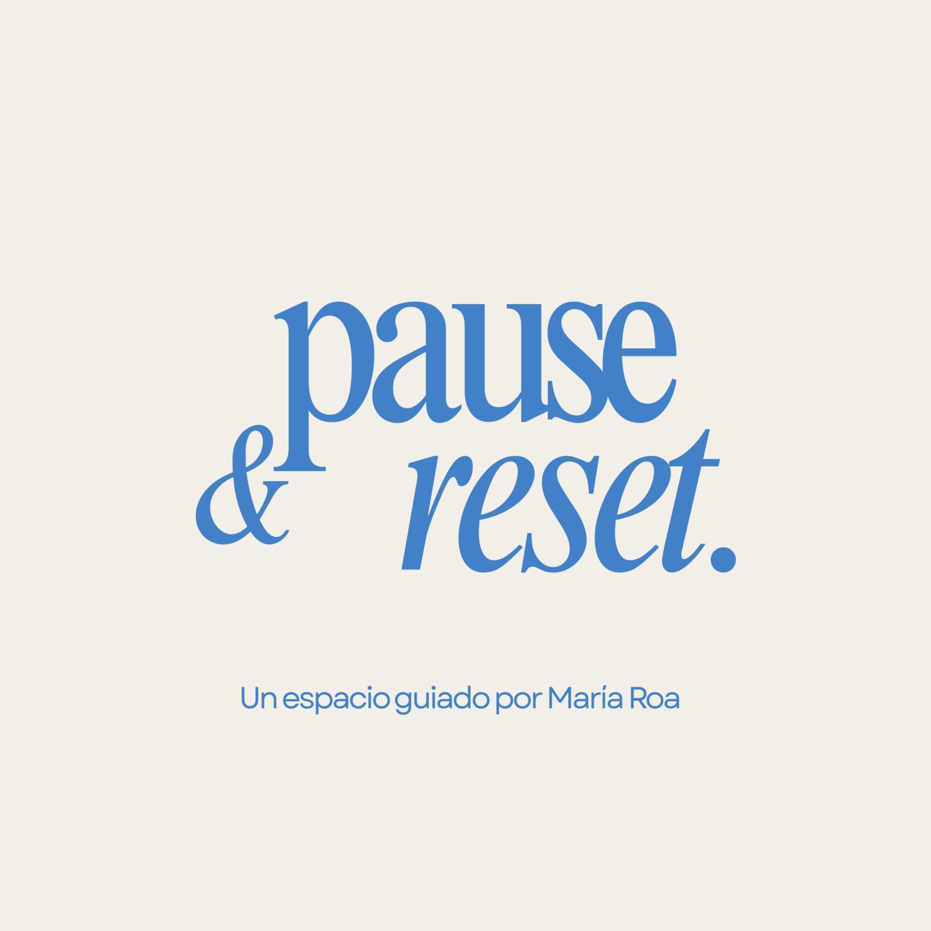 Pause and Reset - Podcasts