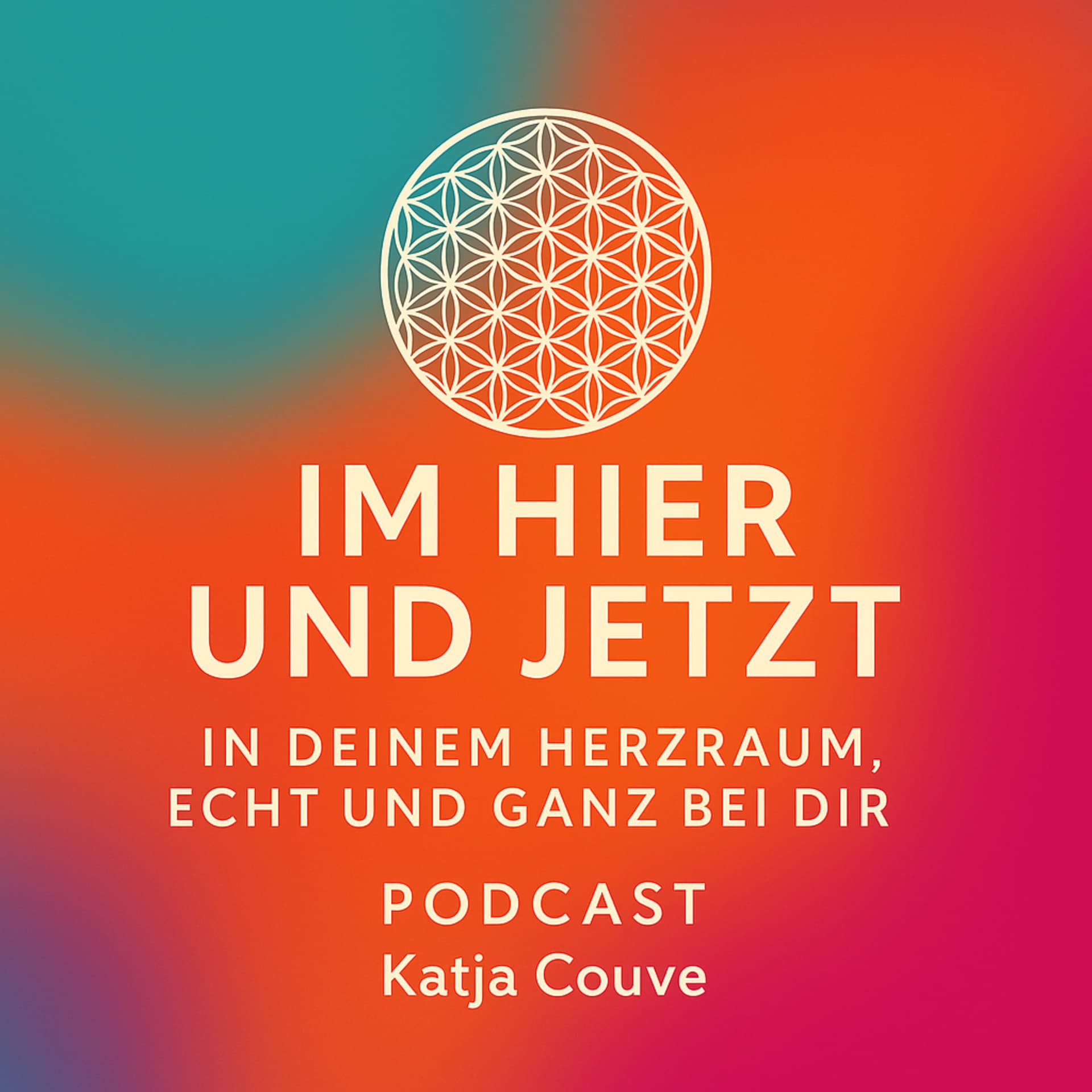 Im Hier und Jetzt. In Deinem Herzraum. Echt und ganz bei Dir. - Podcasts