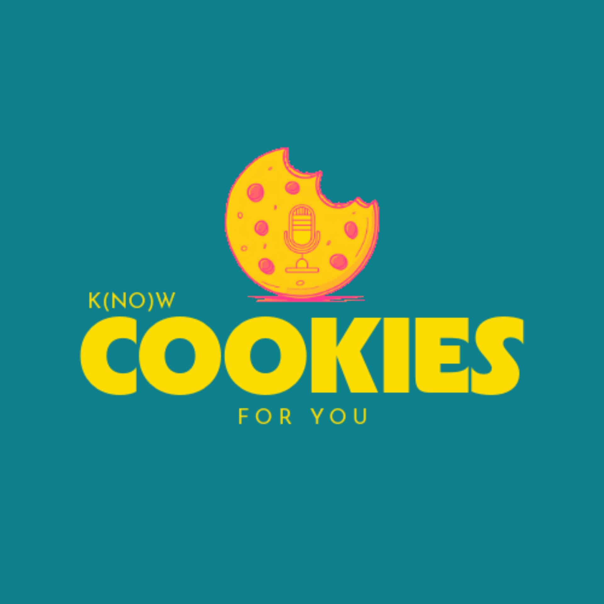 Know Cookies For You - Podcasts