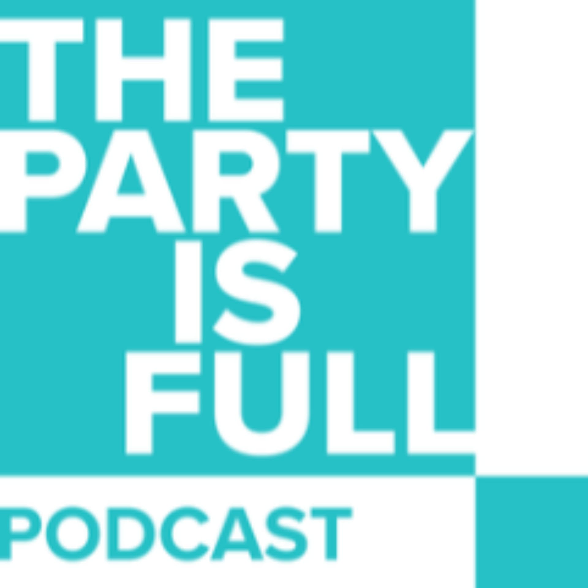 The Party Is Full: Inside the Games Industry - Podcasts