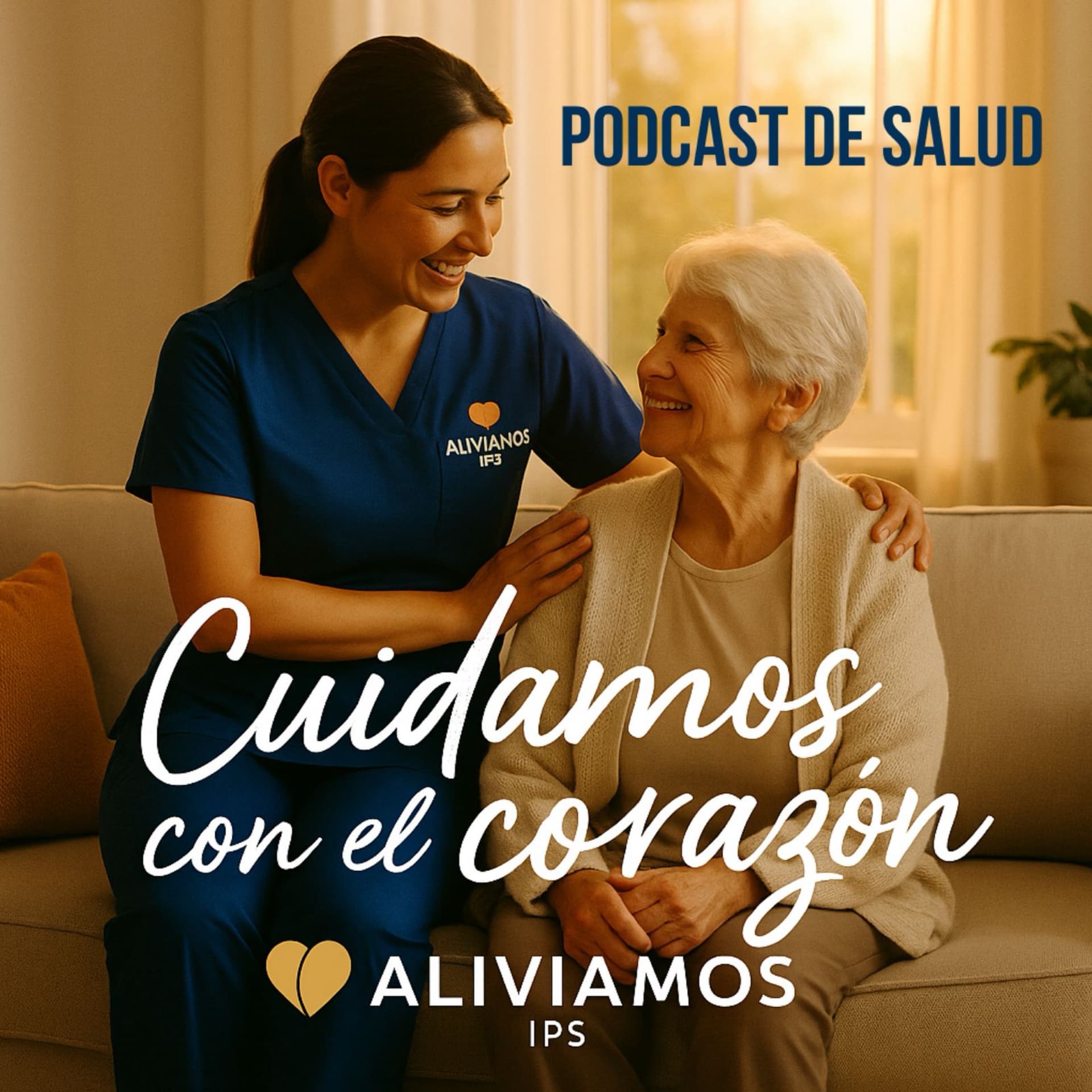 ALIVIAMOS - PodCast de Salud y Cuidado en Casa - Podcasts