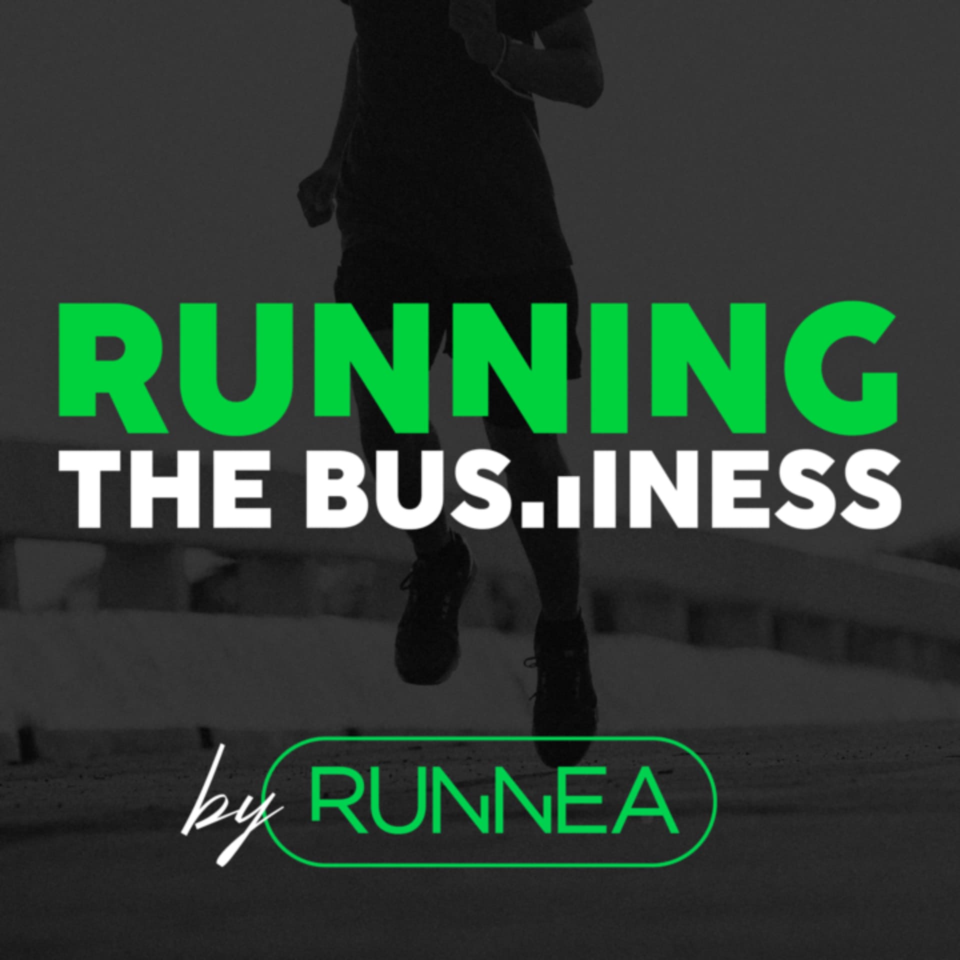 Running, the business - Podcasts