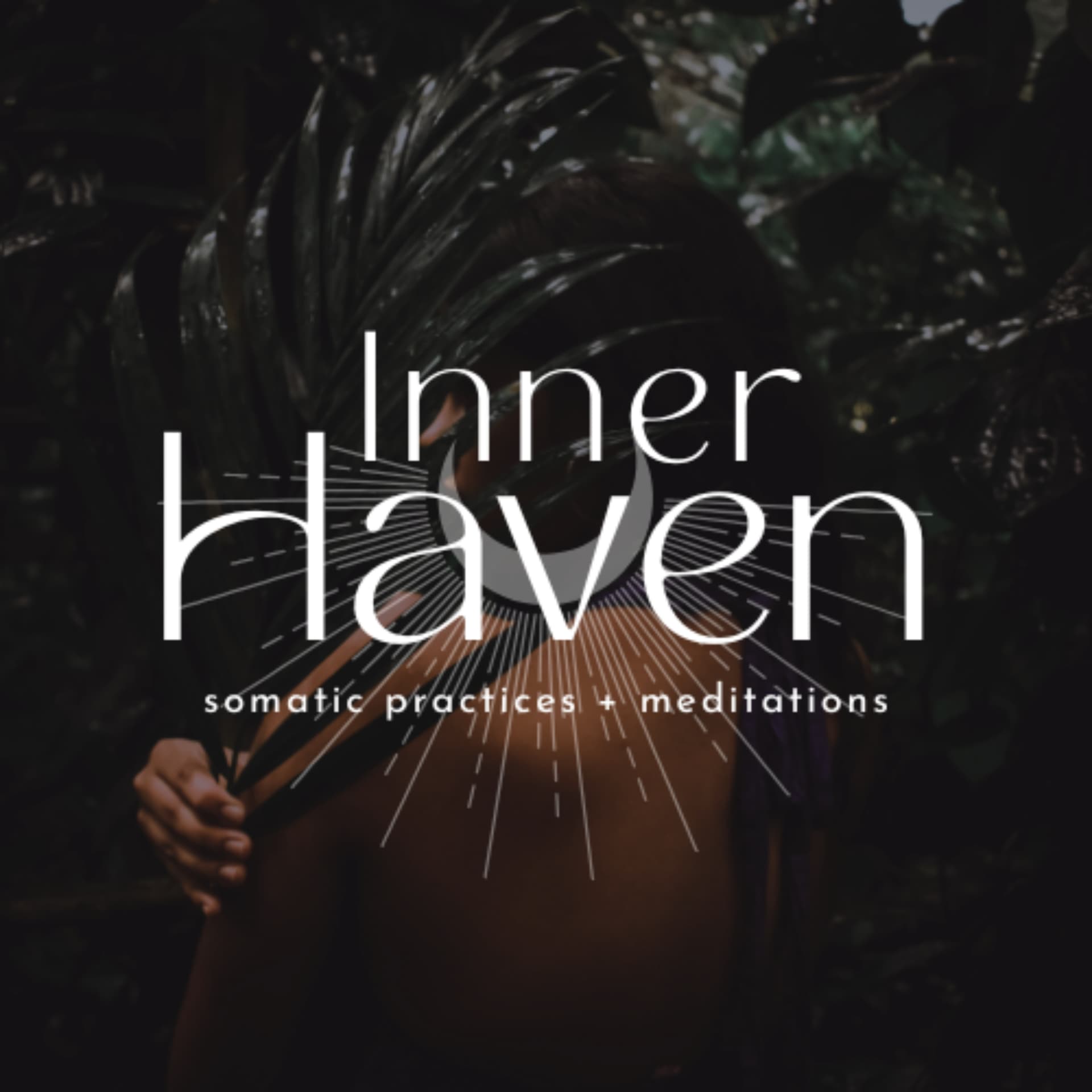 Inner Haven Somatic Meditations - Podcasts