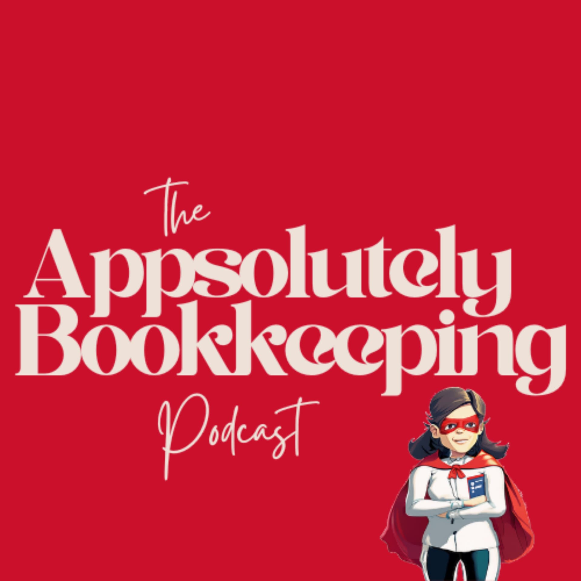 The Appsolutely Bookkeeping Podcast - Podcasts
