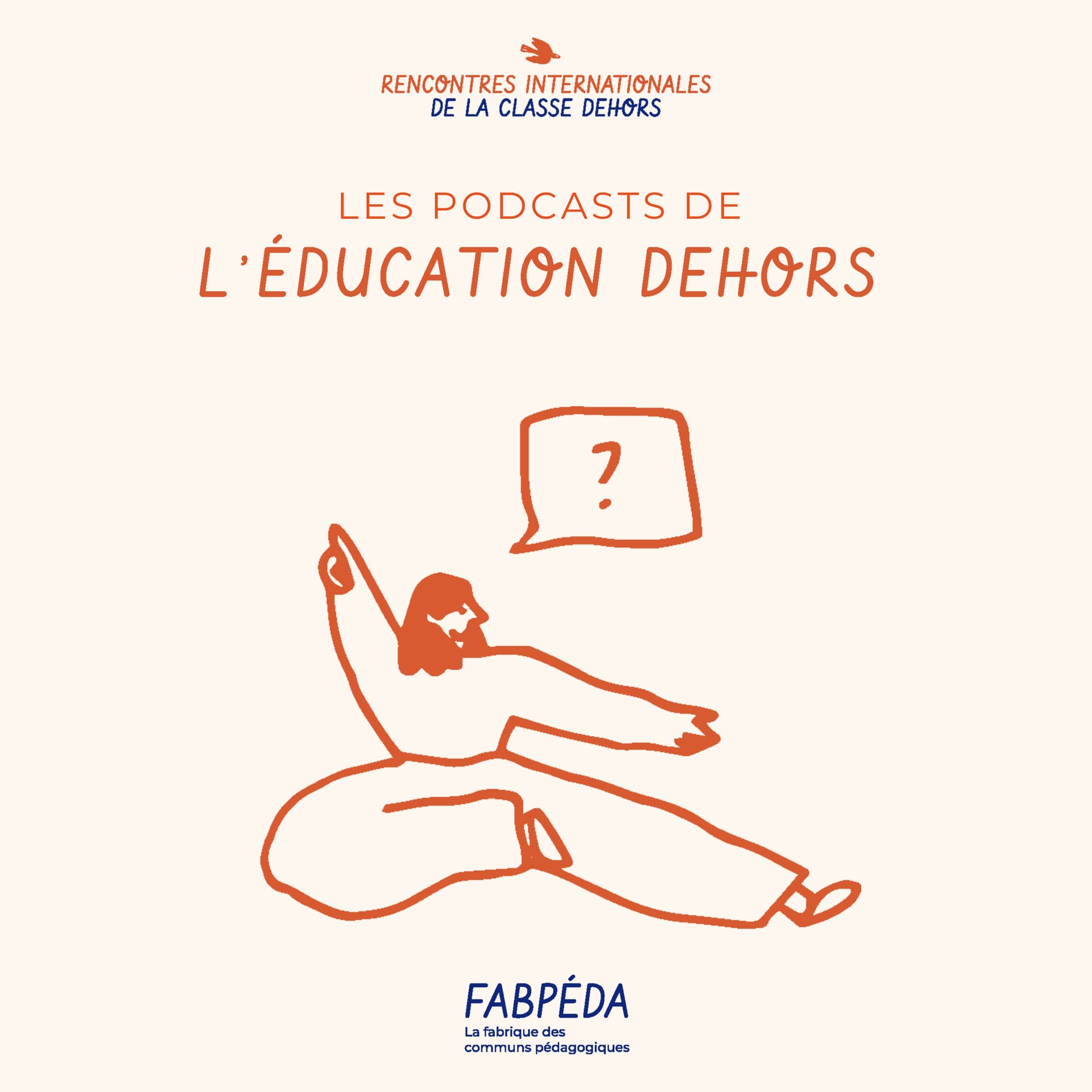 Les podcasts de l'éducation dehors - Podcasts