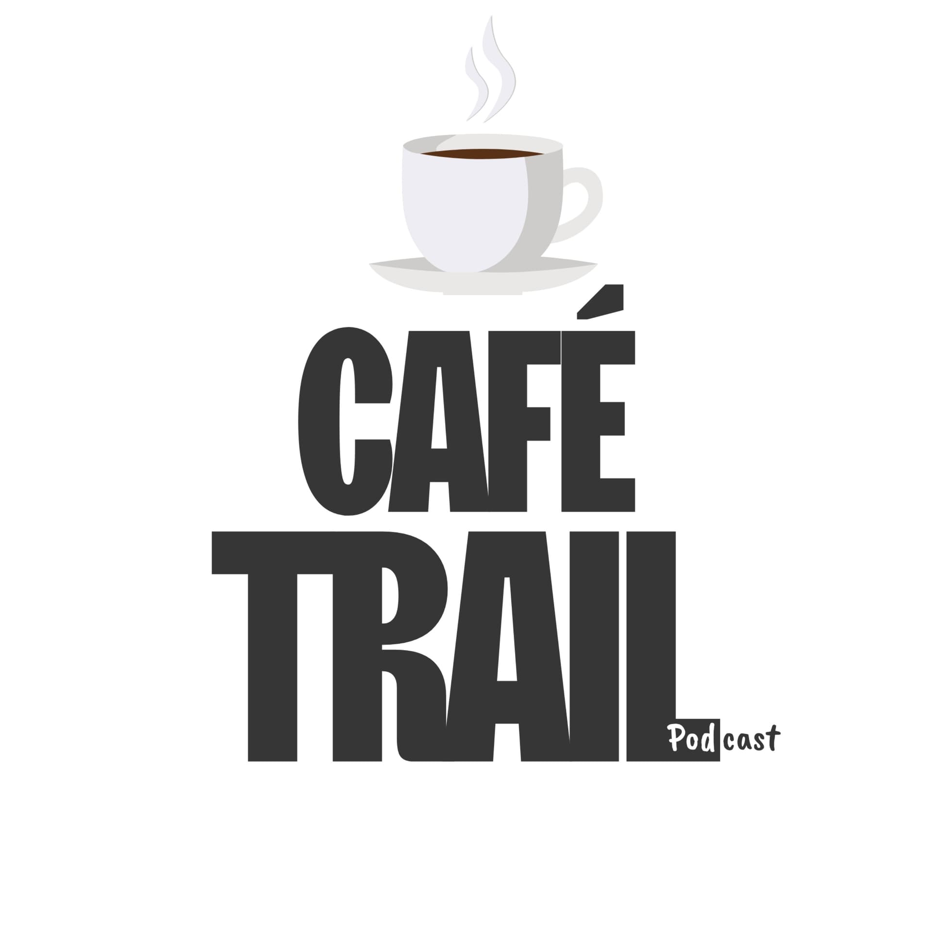 Café Trail - Podcasts