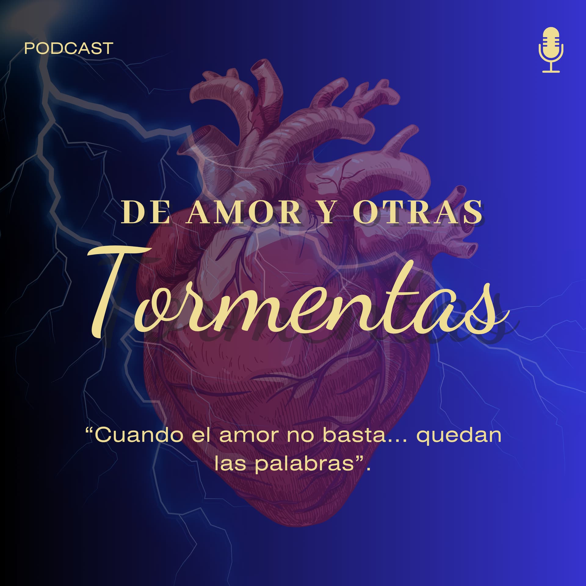 De Amor y Otras Tormentas - Podcasts