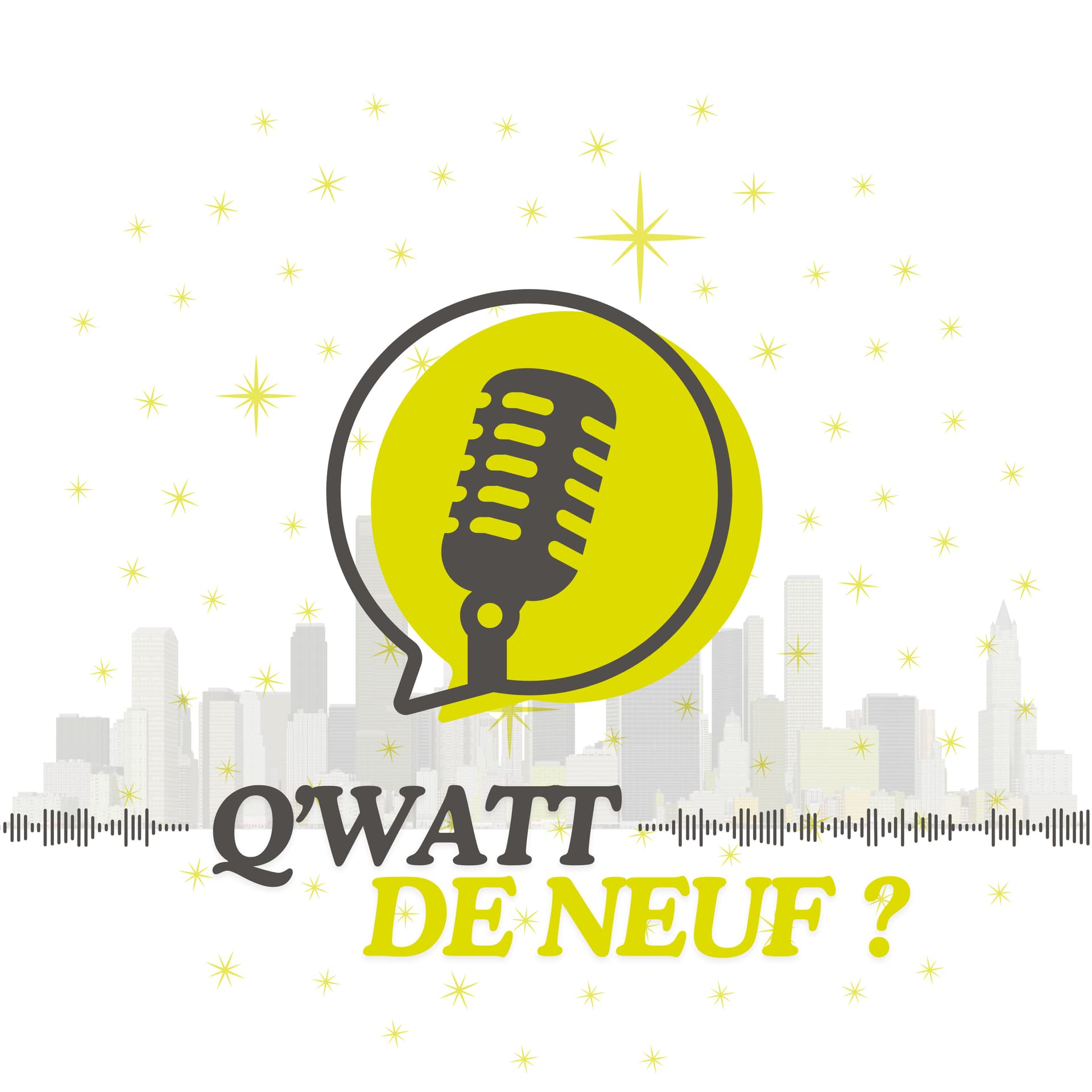 Q'WATT DE NEUF ? - Podcasts