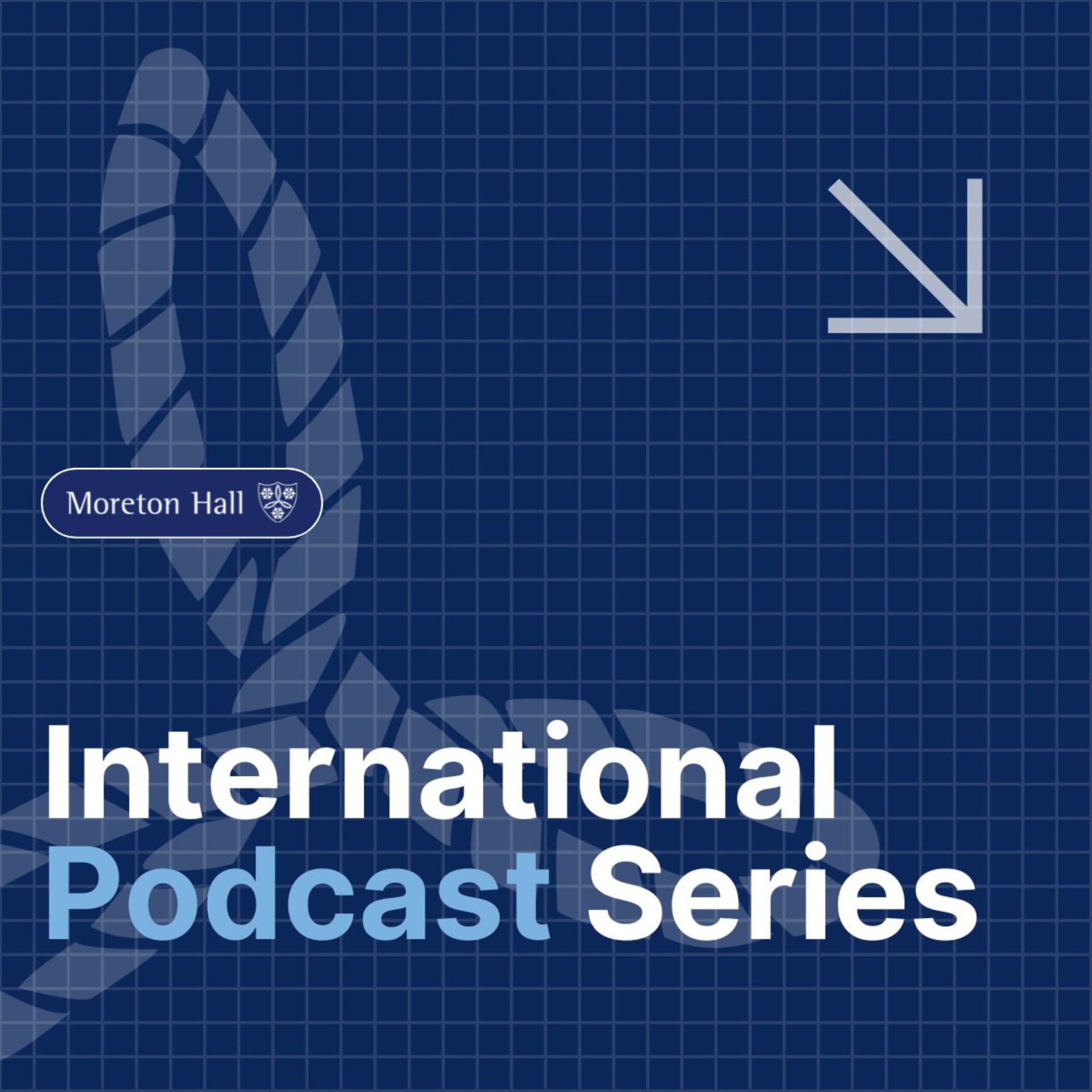 Moreton Hall International Podcasts - Podcasts