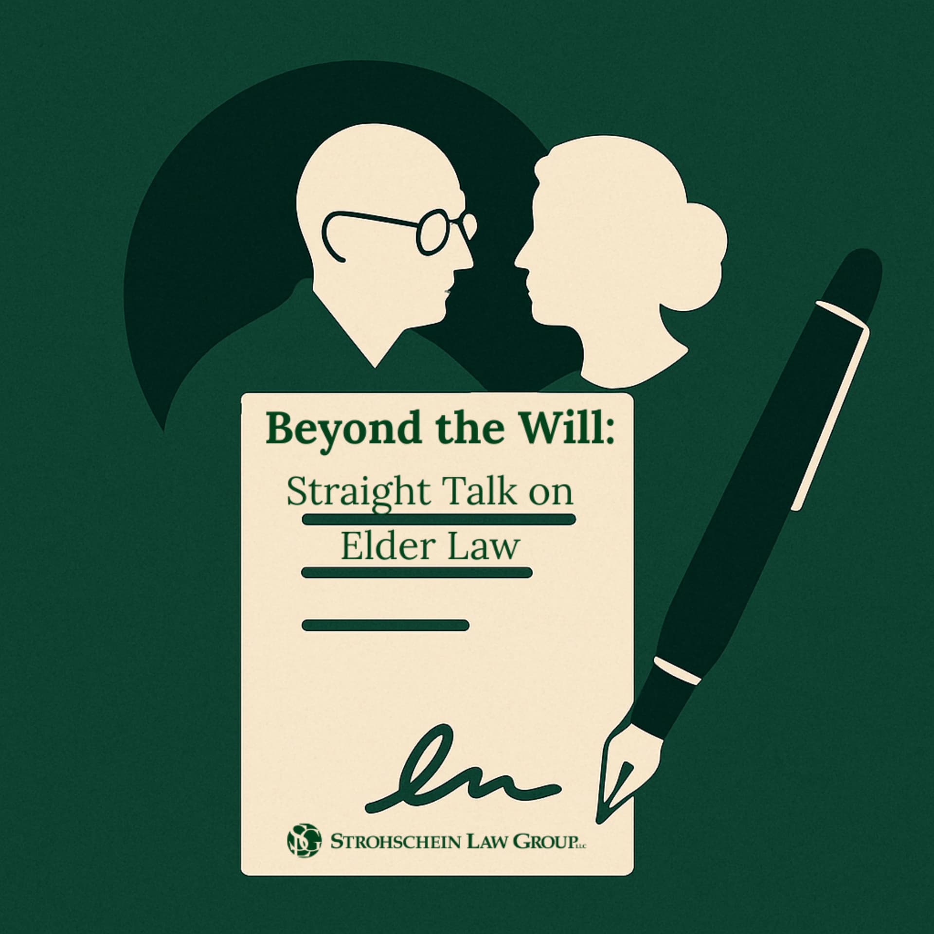 Beyond the Will: Straight Talk on Elder Law - Podcasts