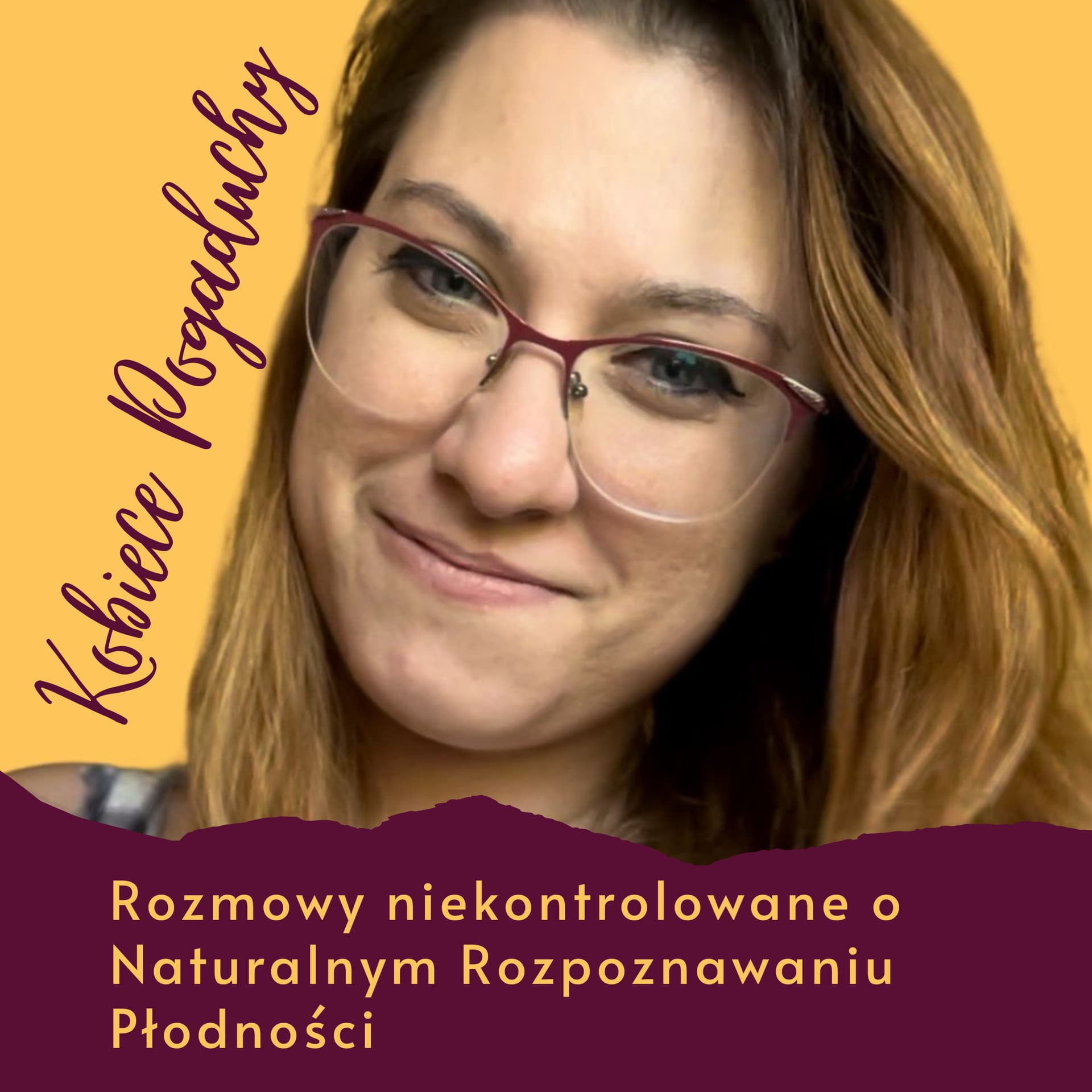 Rozmowy Niekontrolowane o Naturalnym Rozpoznawaniu Płodności - Podcasts