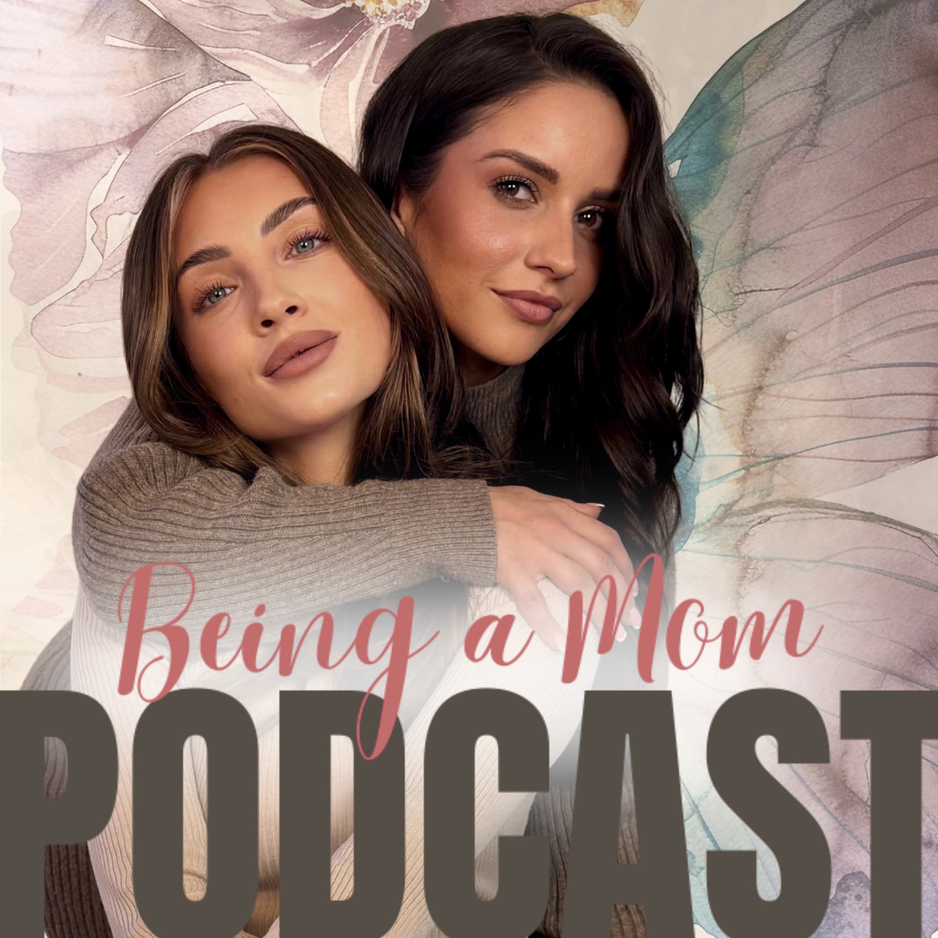 Being a Mom Podcast - Podcasts
