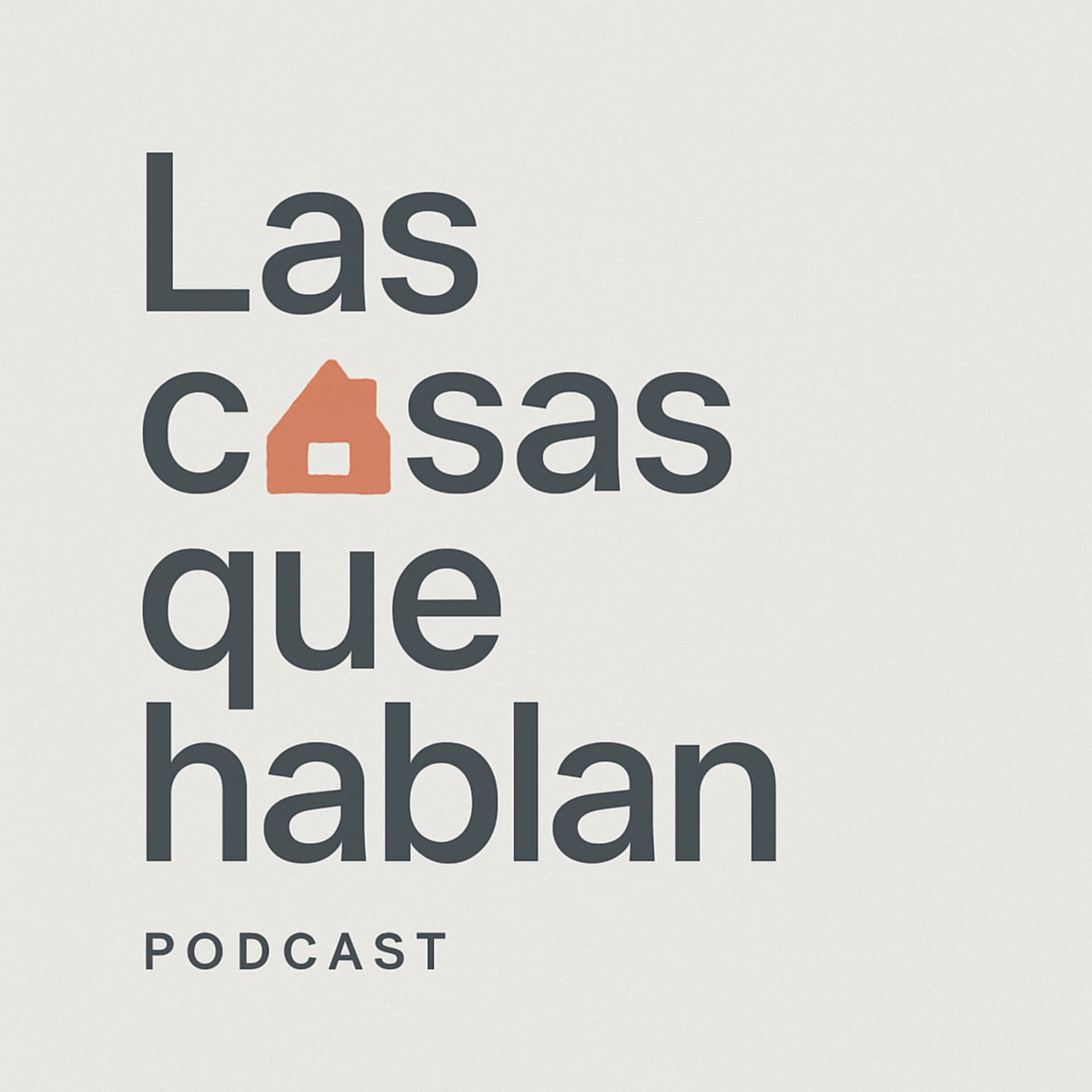 Las casas que hablan - Podcasts