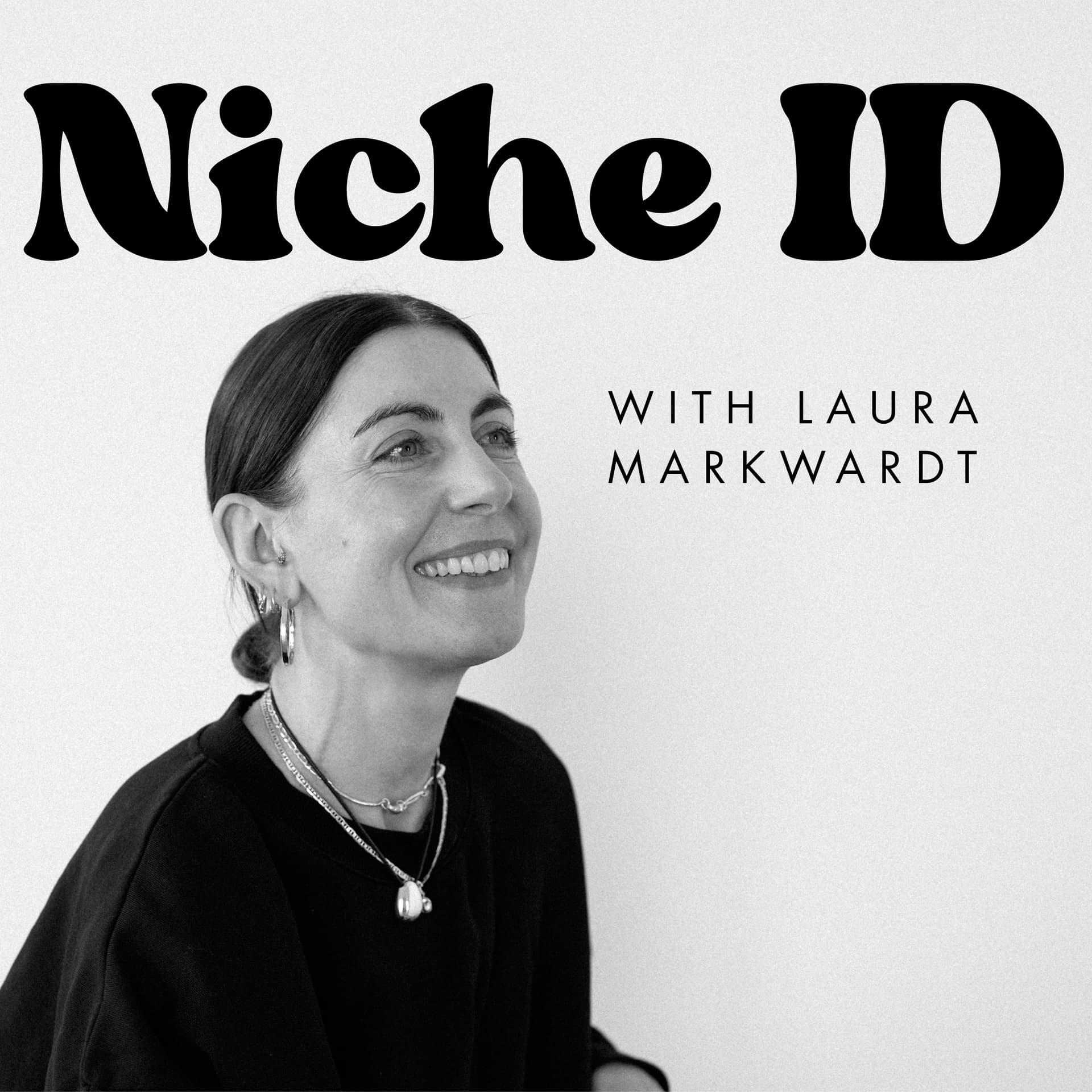 Niche ID with Laura Markwardt - Podcasts