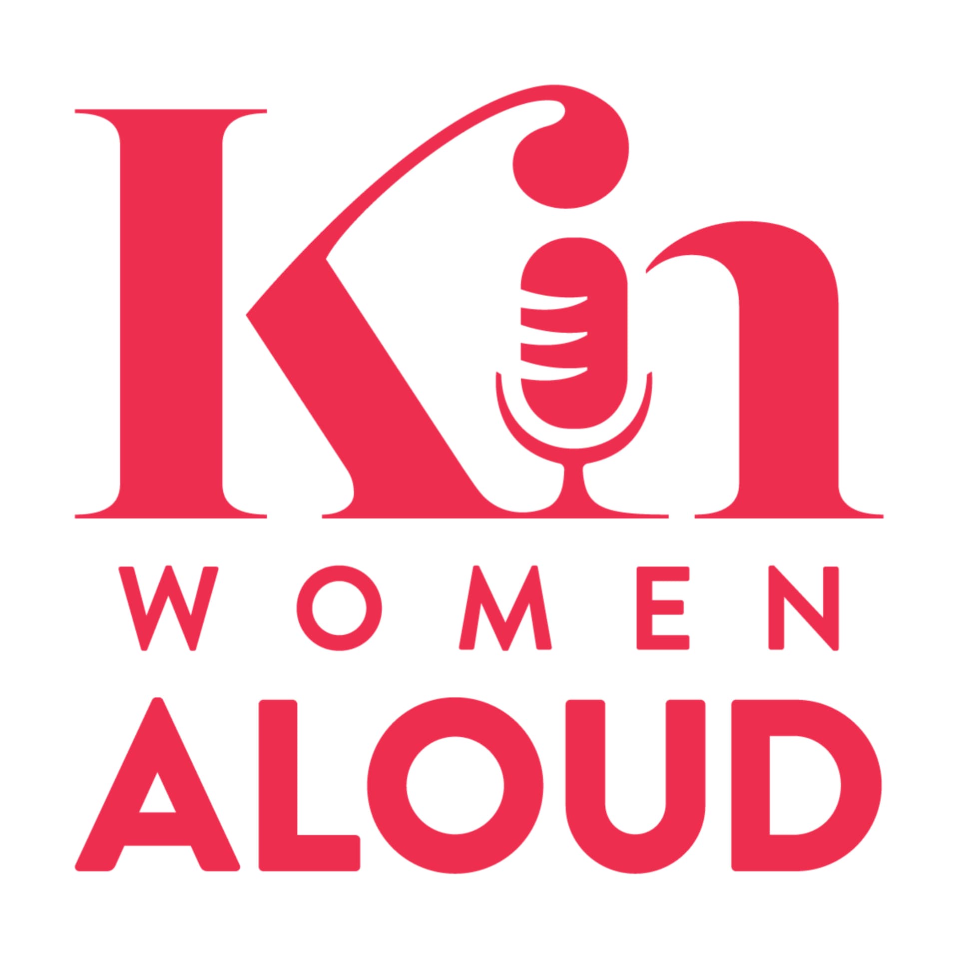 Kinwomen ALOUD | Conversations That Matter - Podcasts