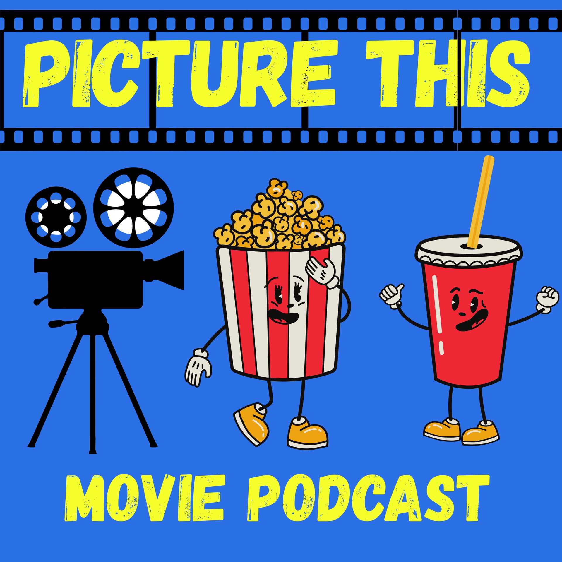 PICTURE THIS - MOVIE PODCAST - Podcasts
