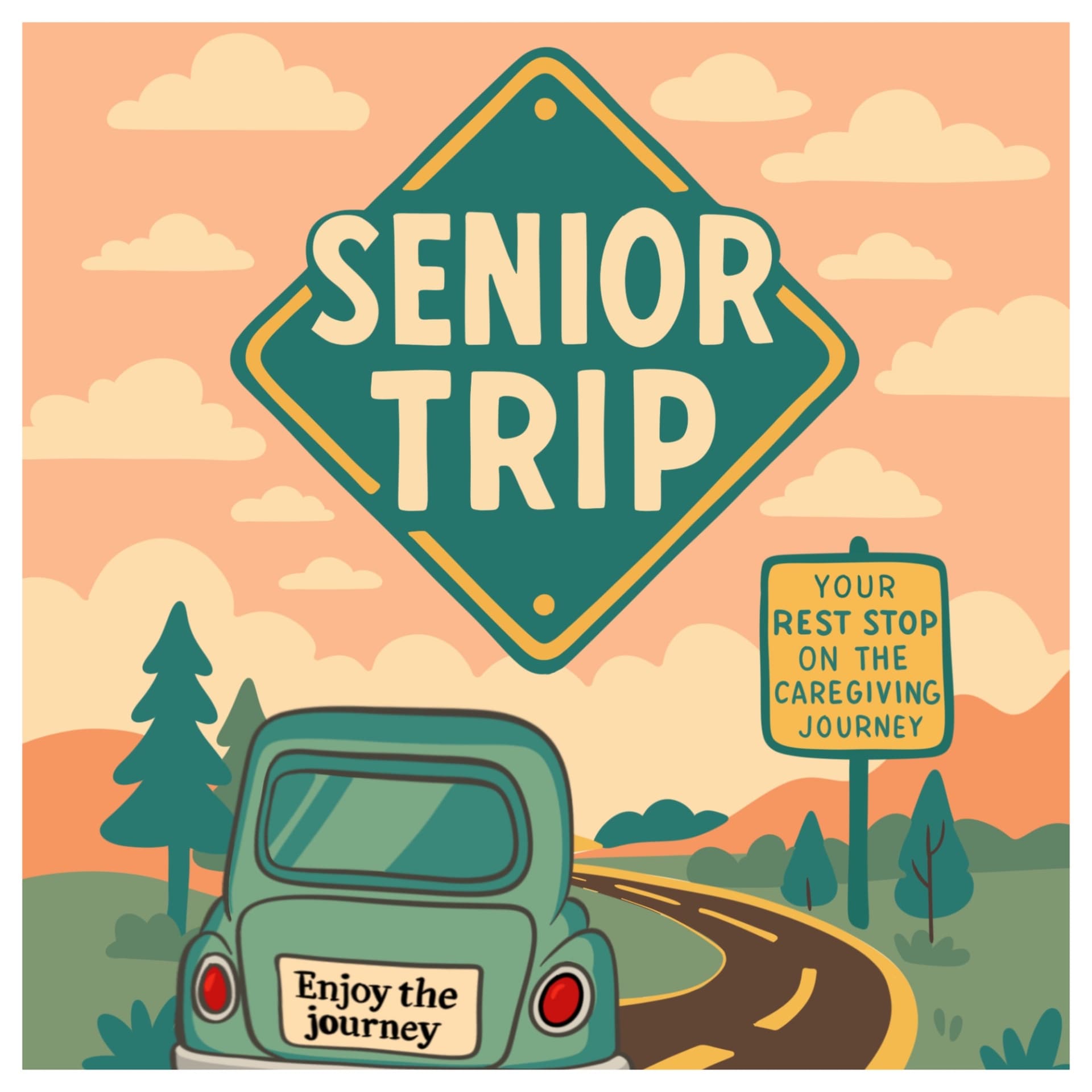 Senior Trip: Your Rest Stop on the Caregiving Journey - Podcasts