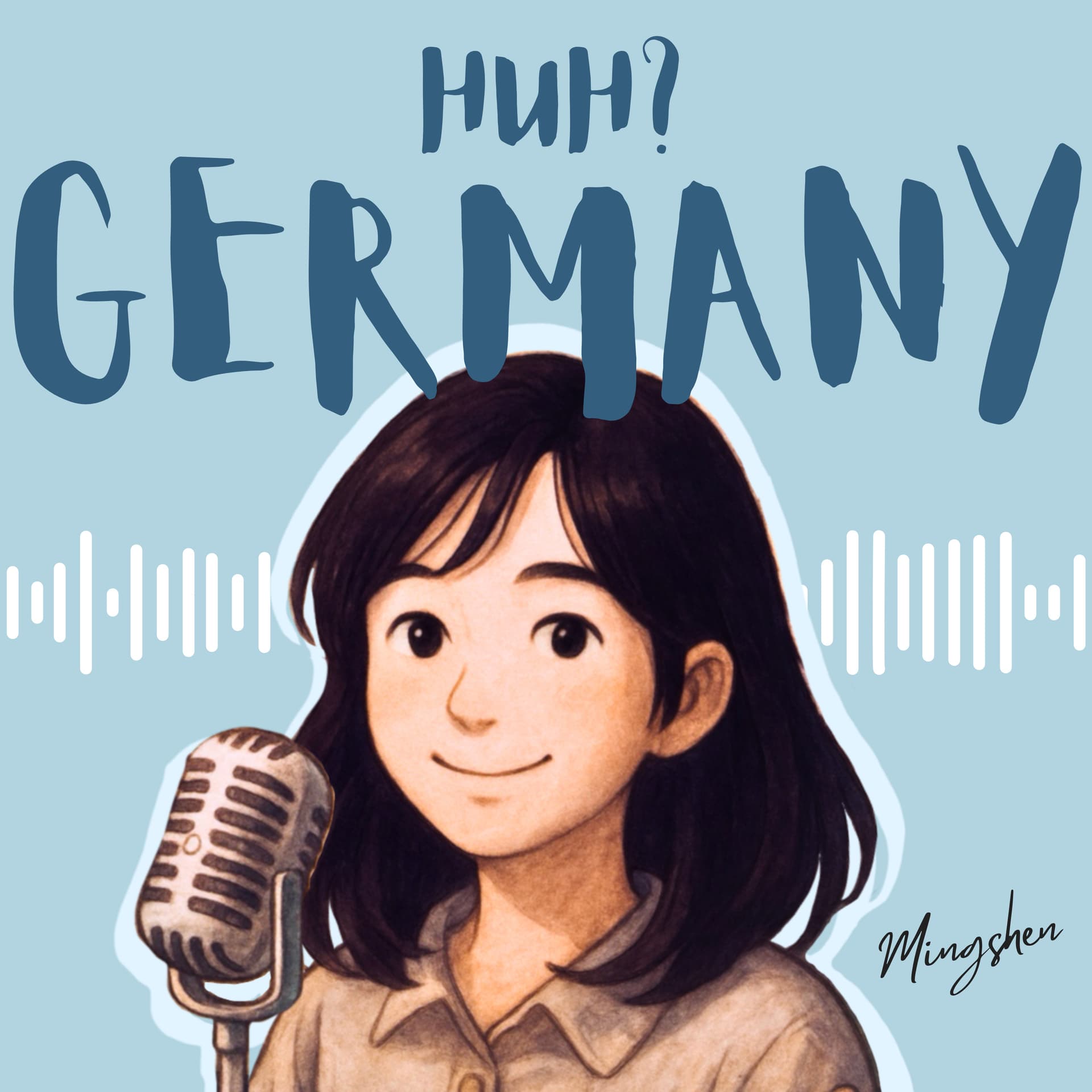 Huh? Germany! - Podcasts