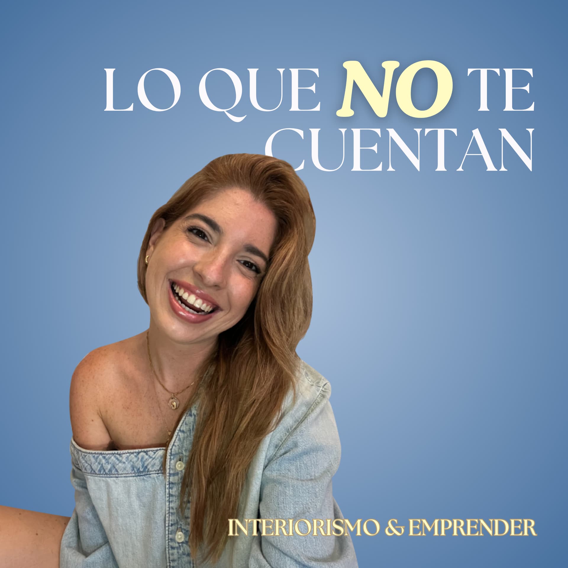 Lo que no te cuentan - Interiorismo y diseño - Podcasts