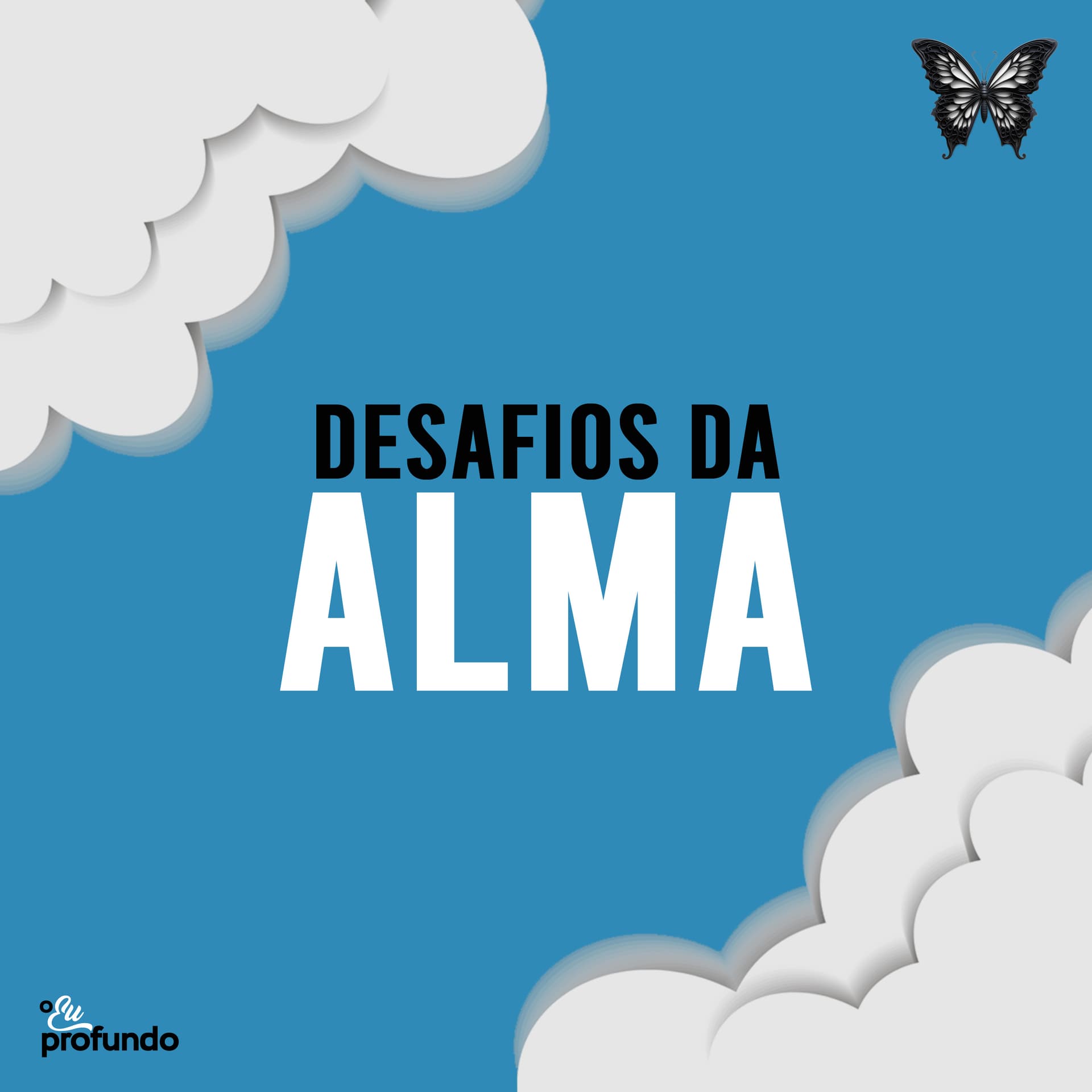 Desafios da Alma - Podcasts